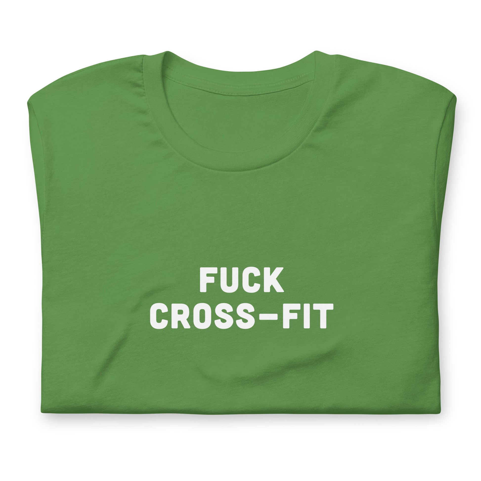 Fuck Cross Fit T-Shirt Size M Color Forest