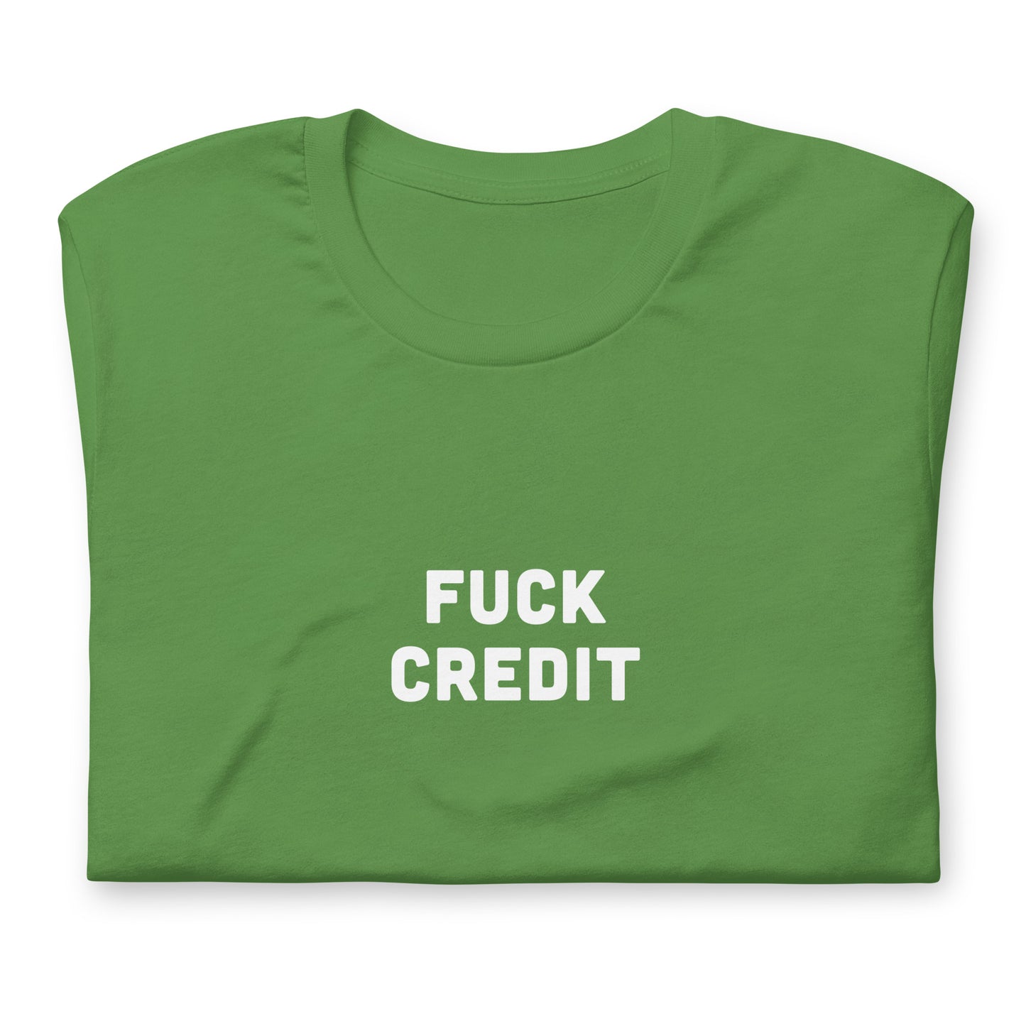 Fuck Credit T-Shirt Size S Color Forest