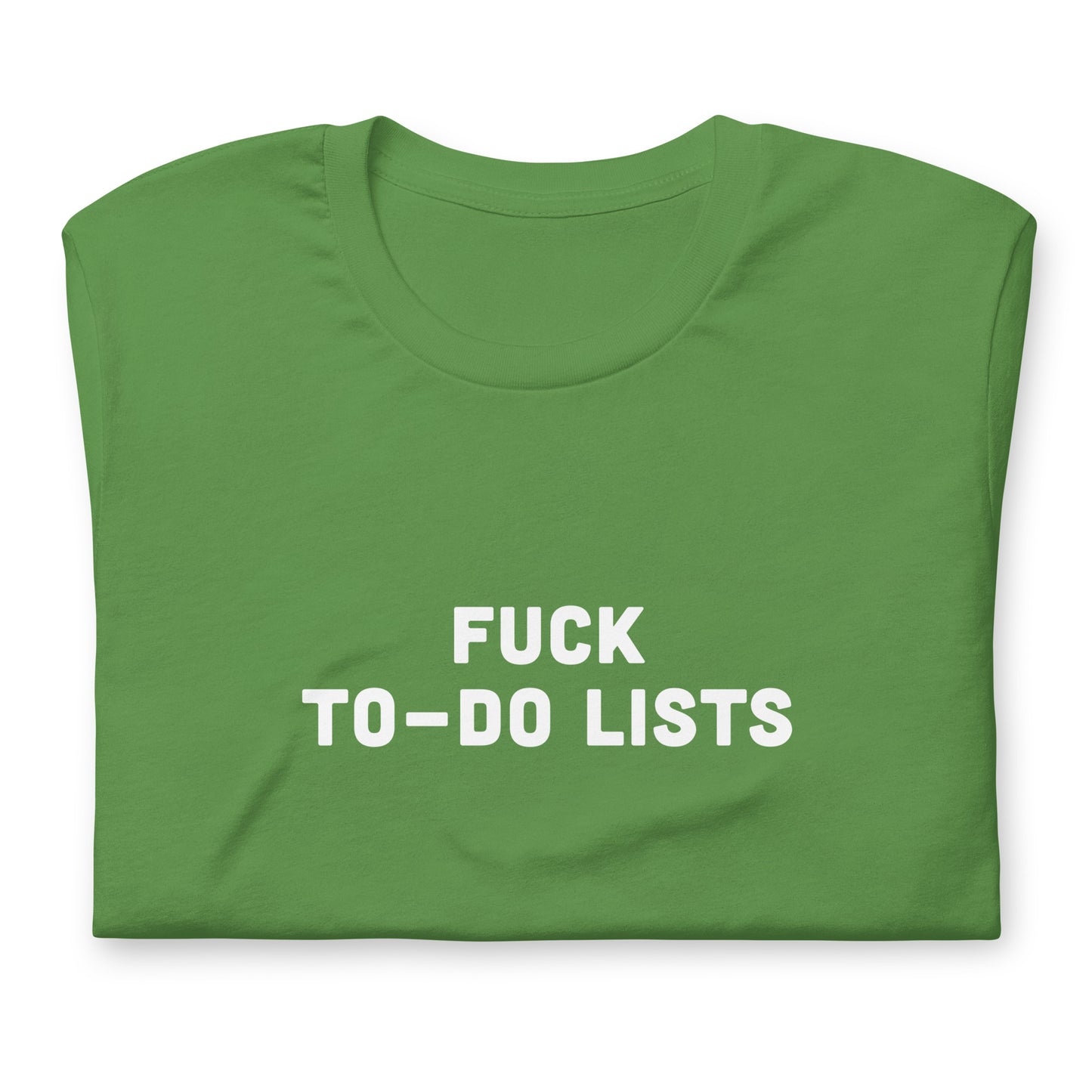 Fuck To Do Lists T-Shirt Size M Color Forest