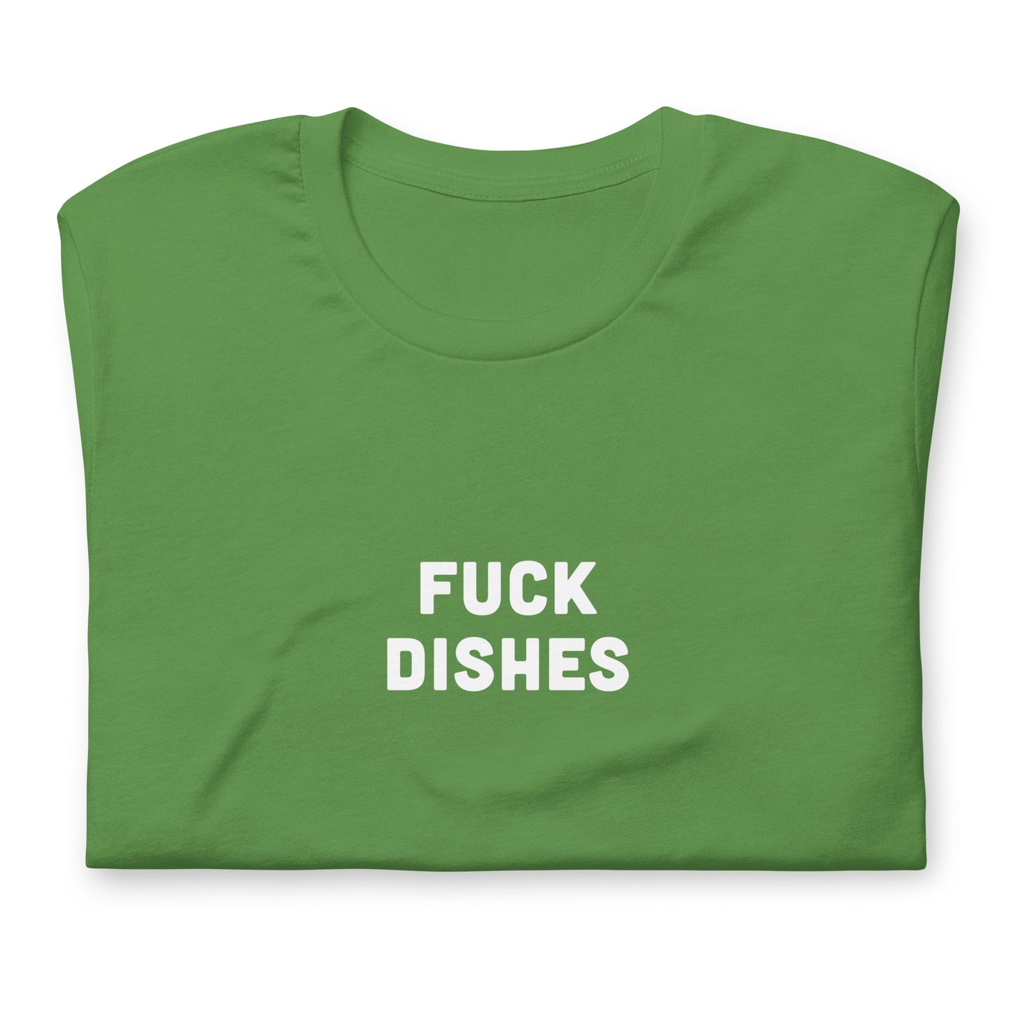Fuck Dishes T-Shirt Size S Color Forest