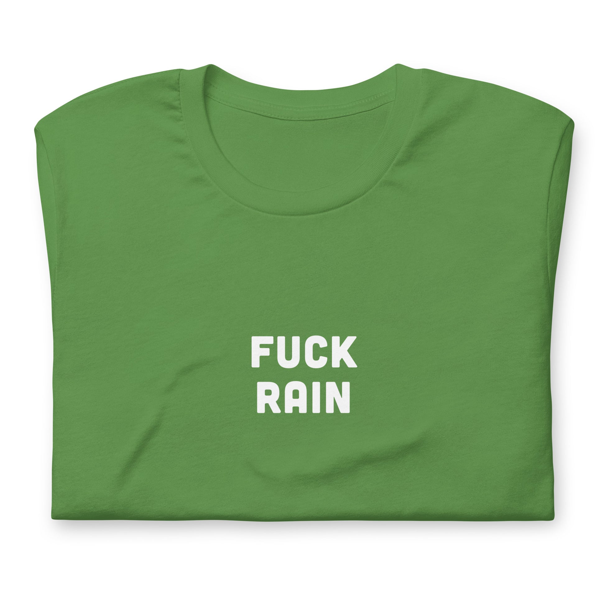 Fuck Rain T-Shirt Size S Color Forest
