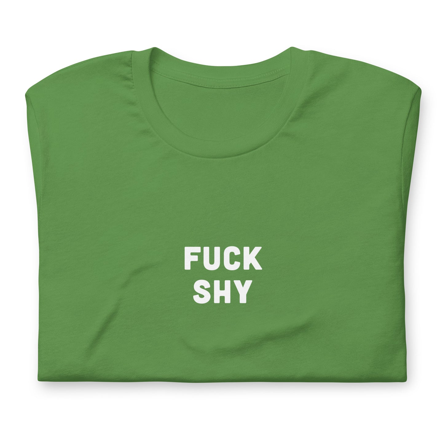 Fuck Shy T-Shirt Size S Color Forest