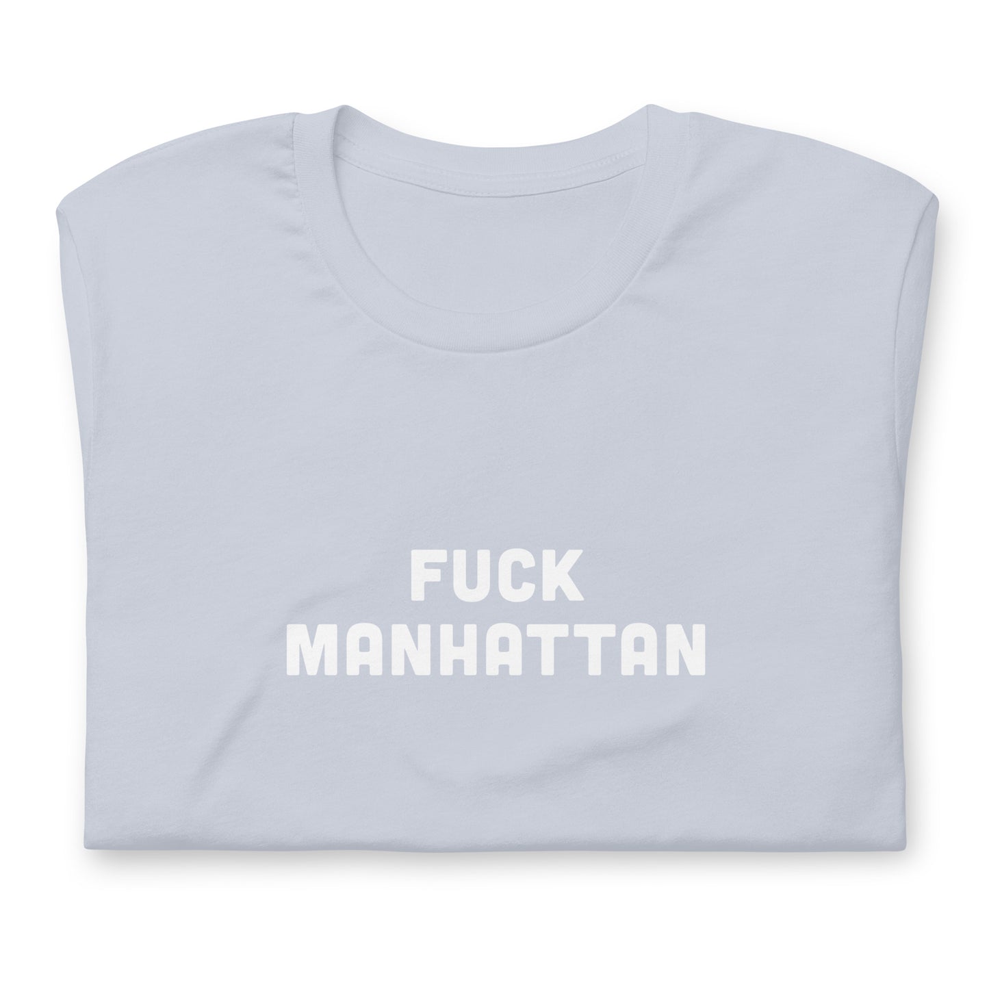 Fuck Manhattan T-Shirt Size L Color Asphalt