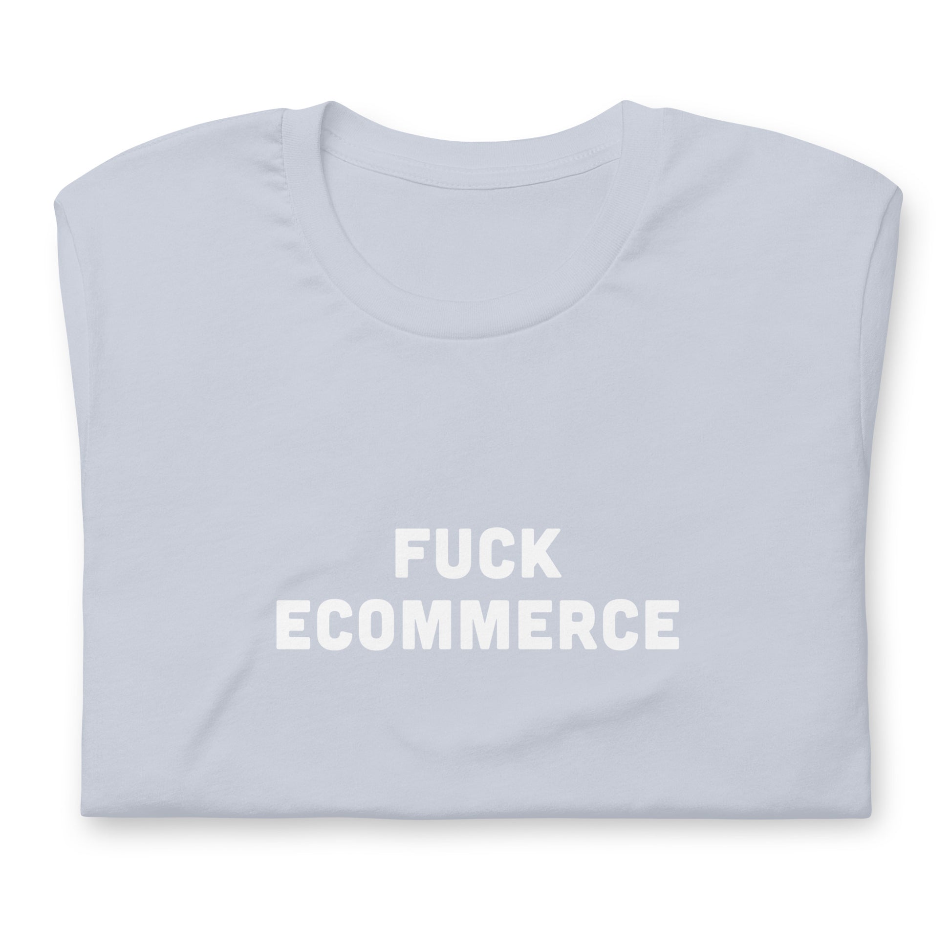 Fuck Ecommerce T-Shirt Size M Color Asphalt