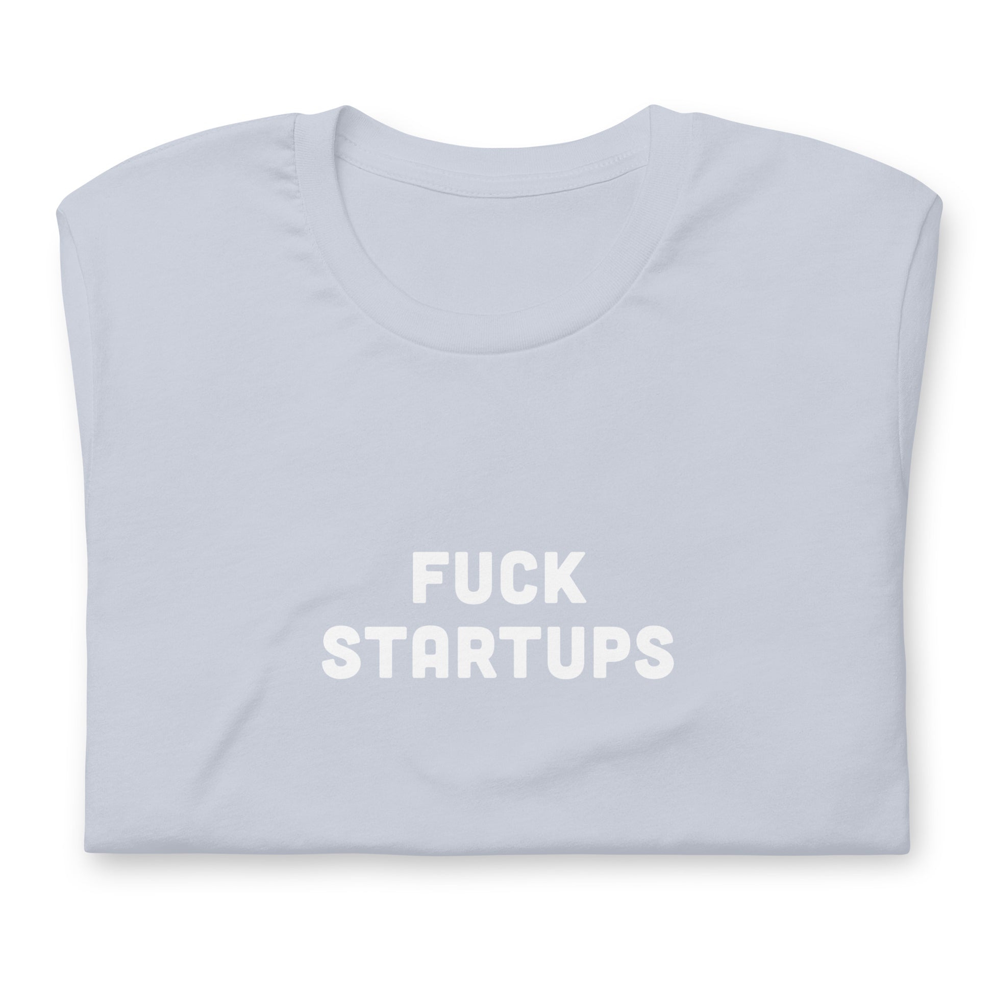 Fuck Startups T-Shirt Size L Color Asphalt