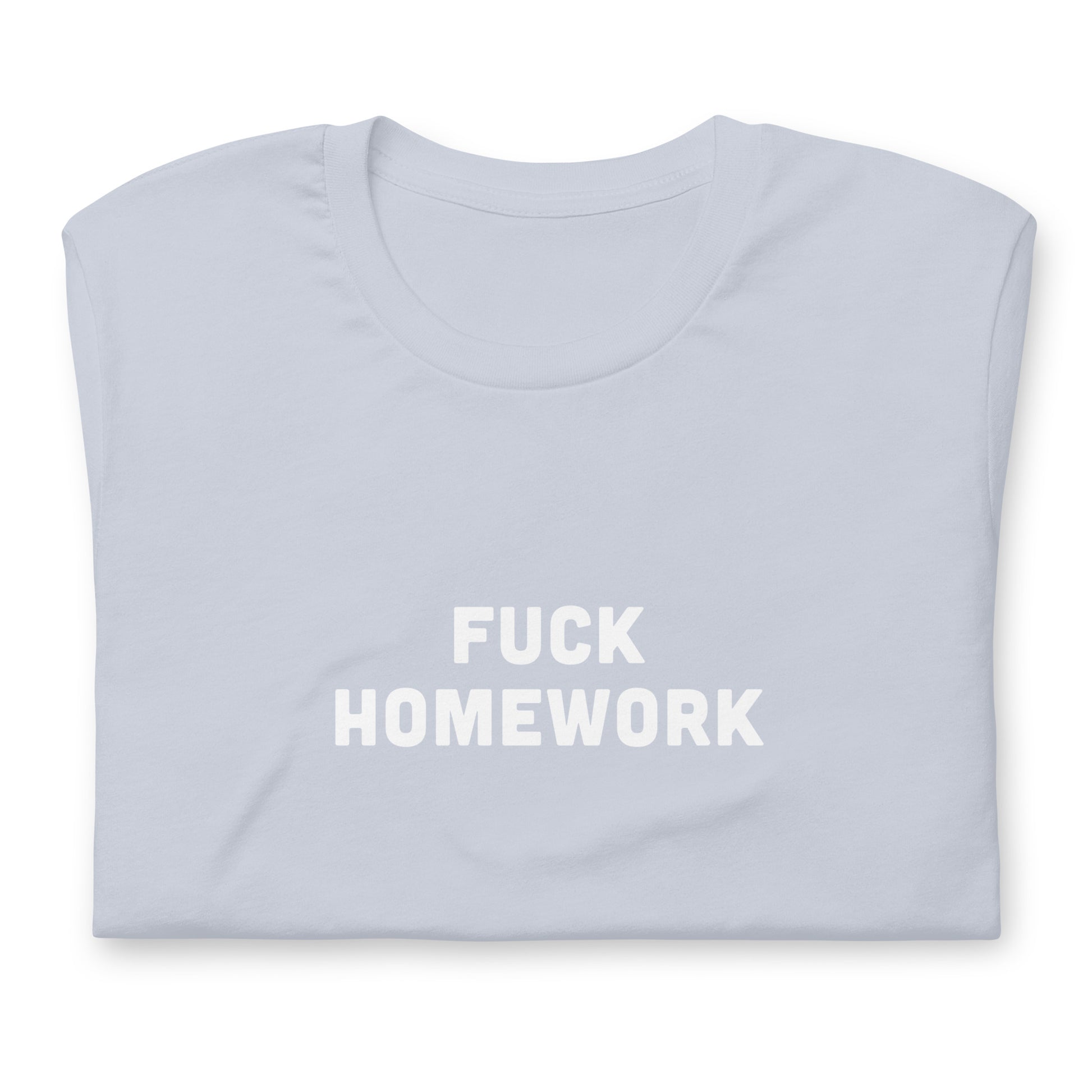 Fuck Homework T-Shirt Size M Color Asphalt