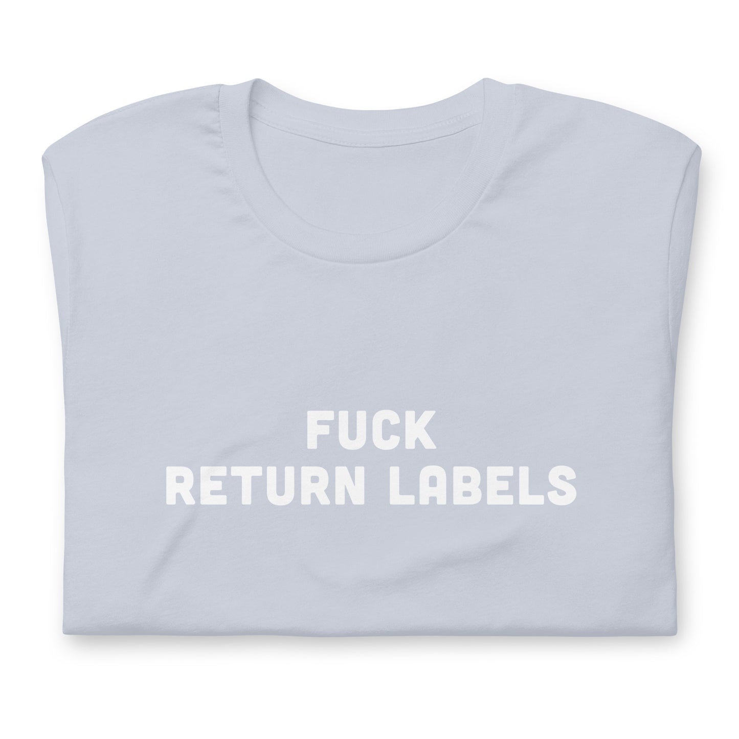 Fuck Return Labels T-Shirt Size M Color Asphalt