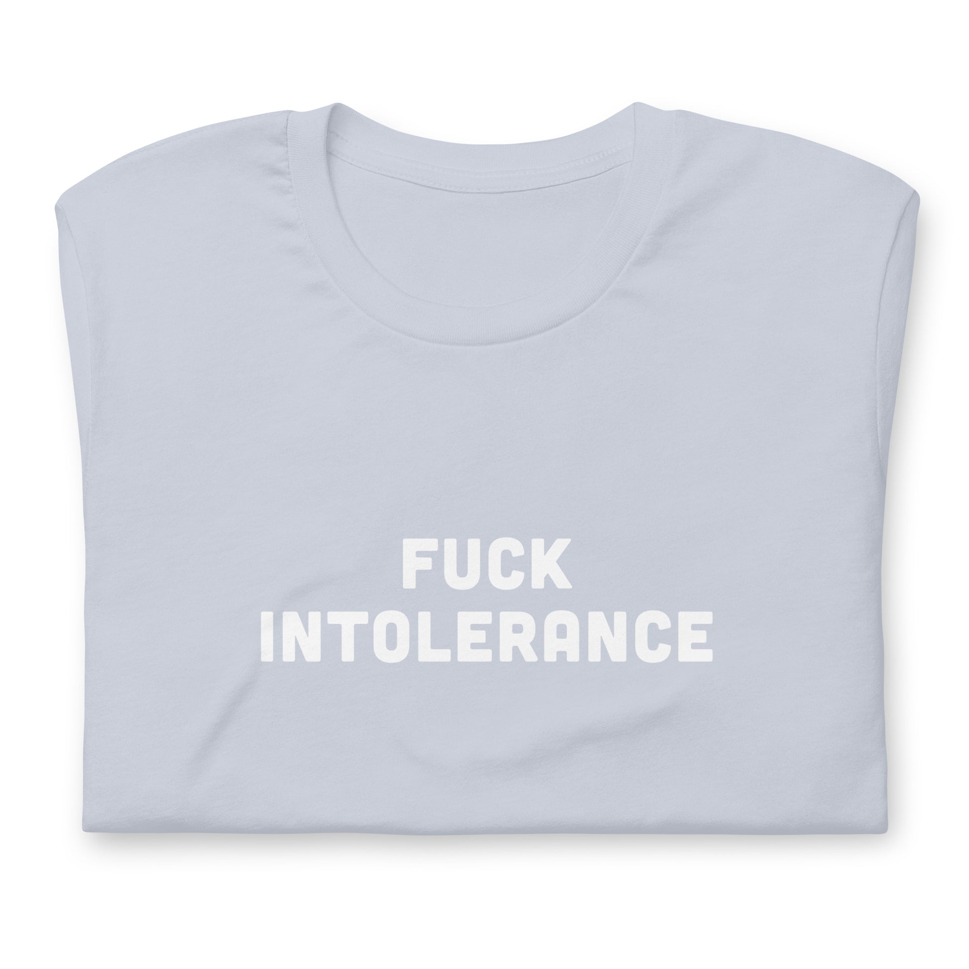 Fuck Intolerance T-Shirt Size L Color Asphalt