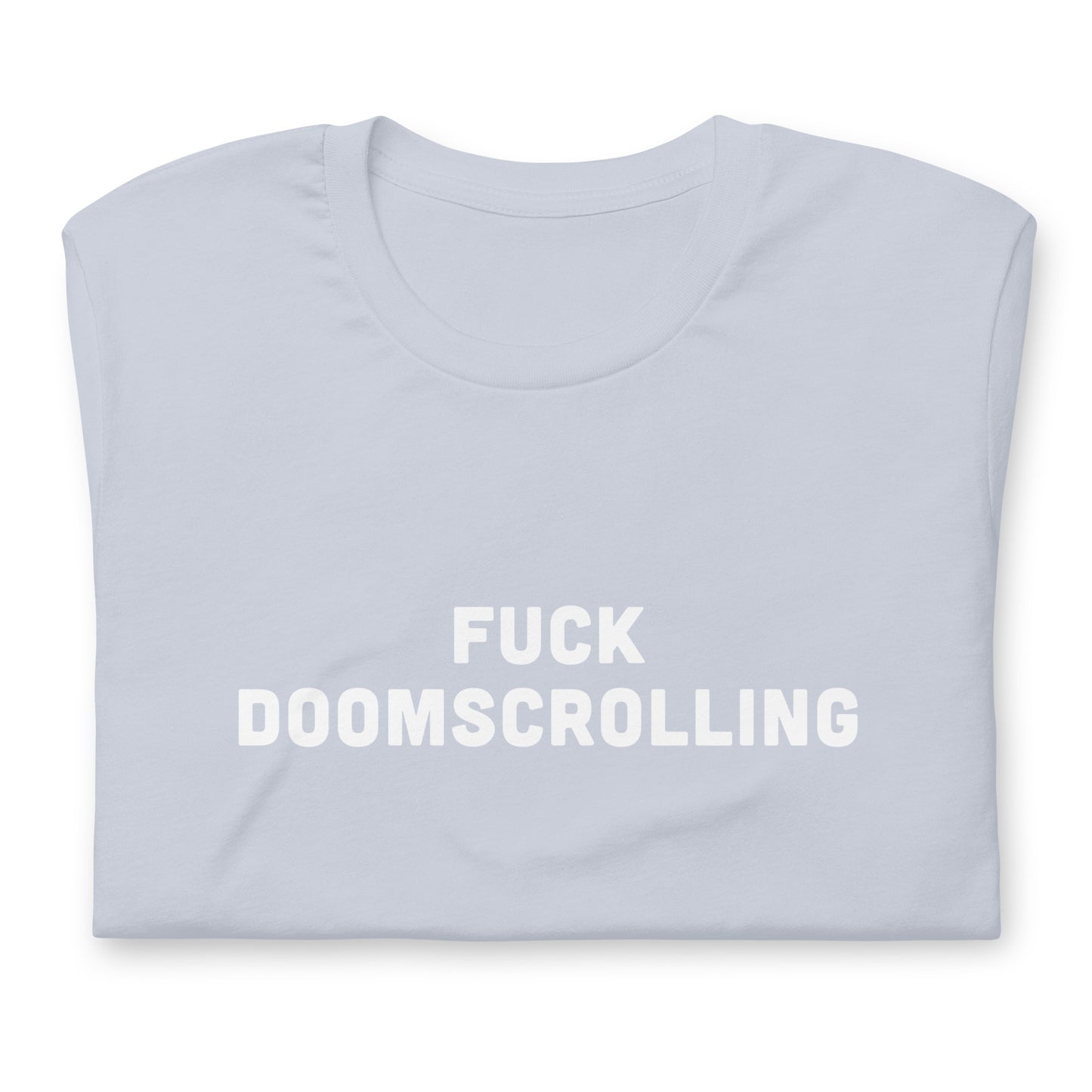 Fuck Doomscrolling T-Shirt Size M Color Asphalt