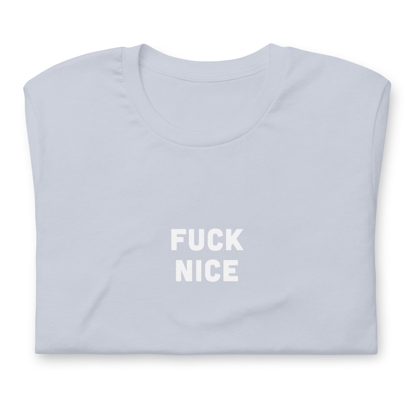 Fuck Nice T-Shirt Size S Color Asphalt