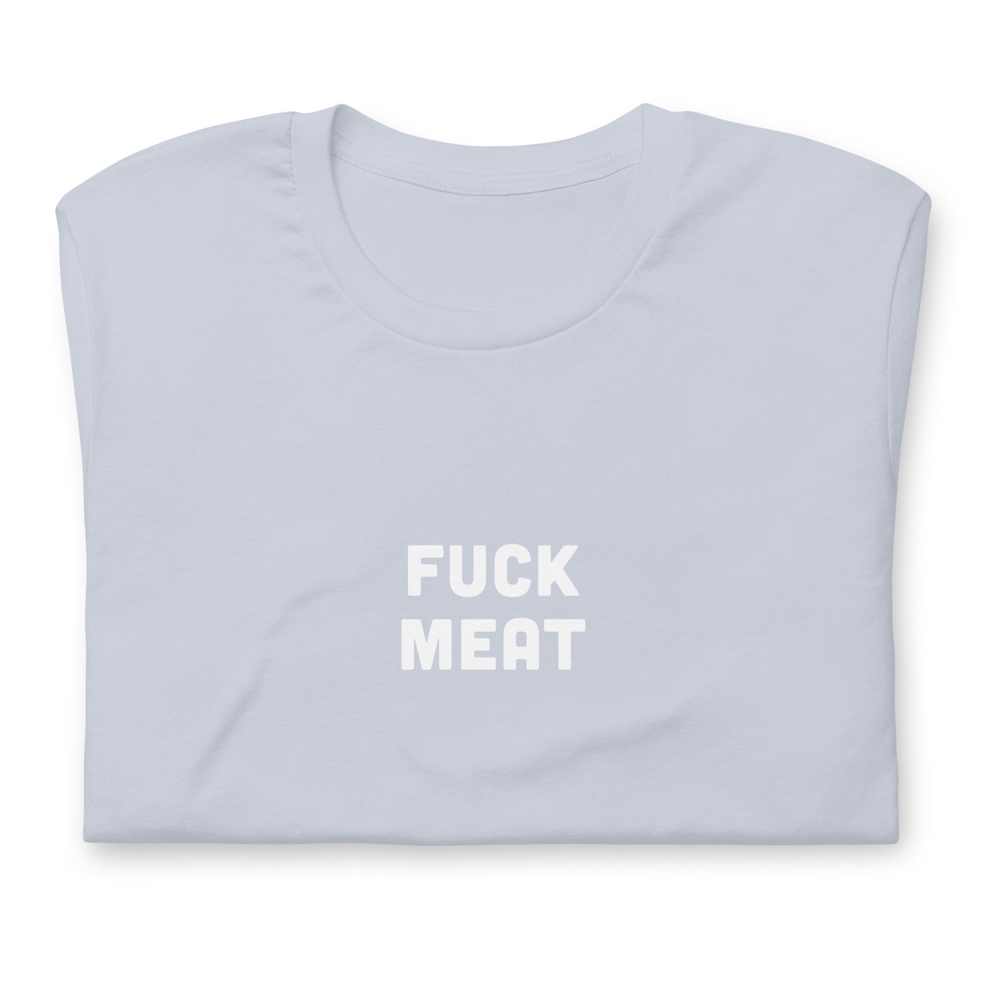 Fuck Meat t-shirt  S Color Asphalt
