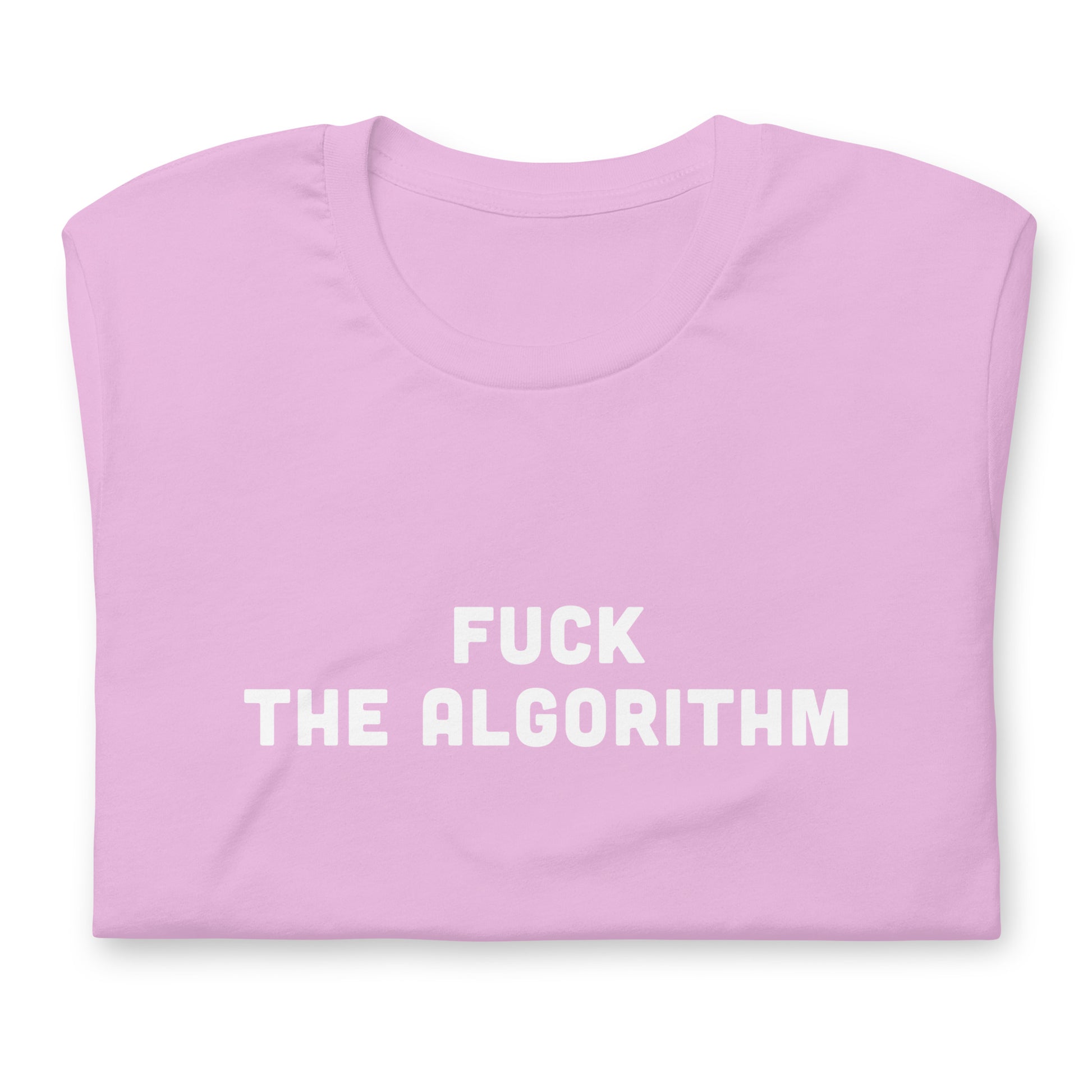 Fuck The Algorithm T-Shirt Size 2XL Color Forest
