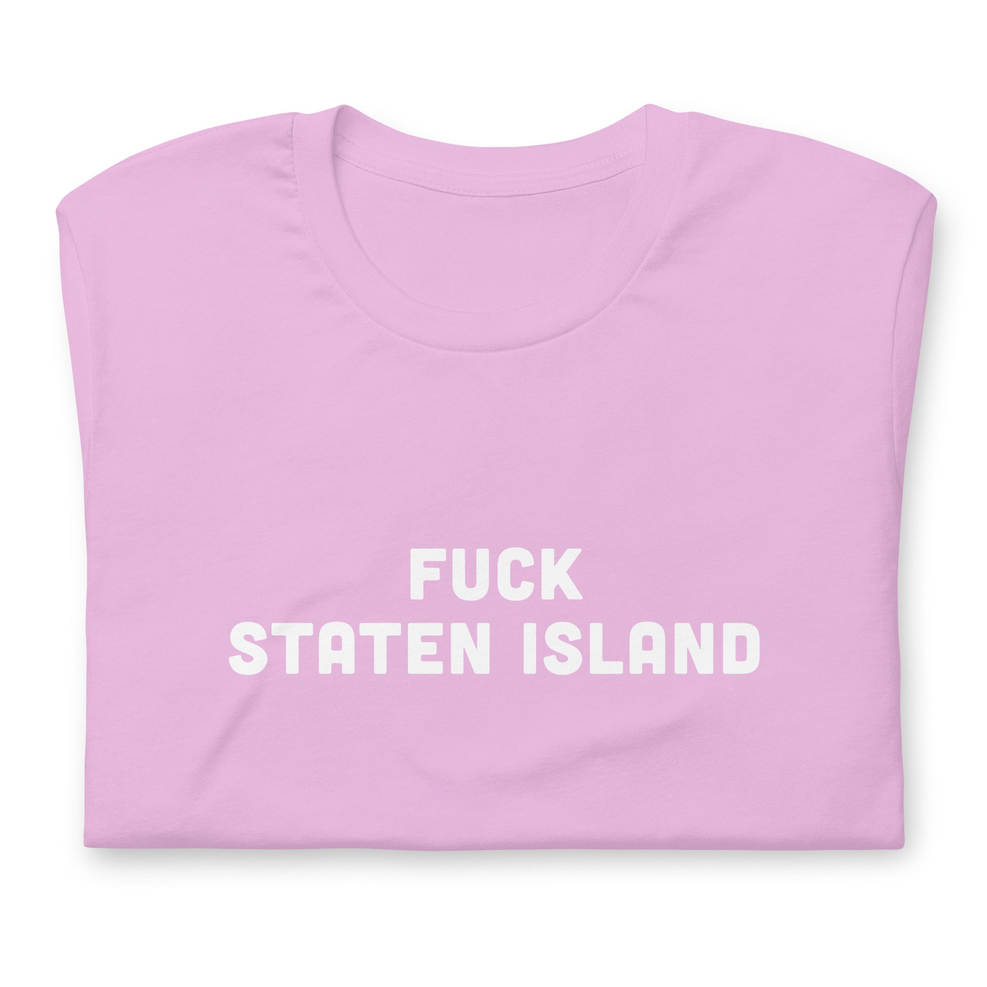 Fuck Staten Island T-Shirt Size 2XL Color Forest