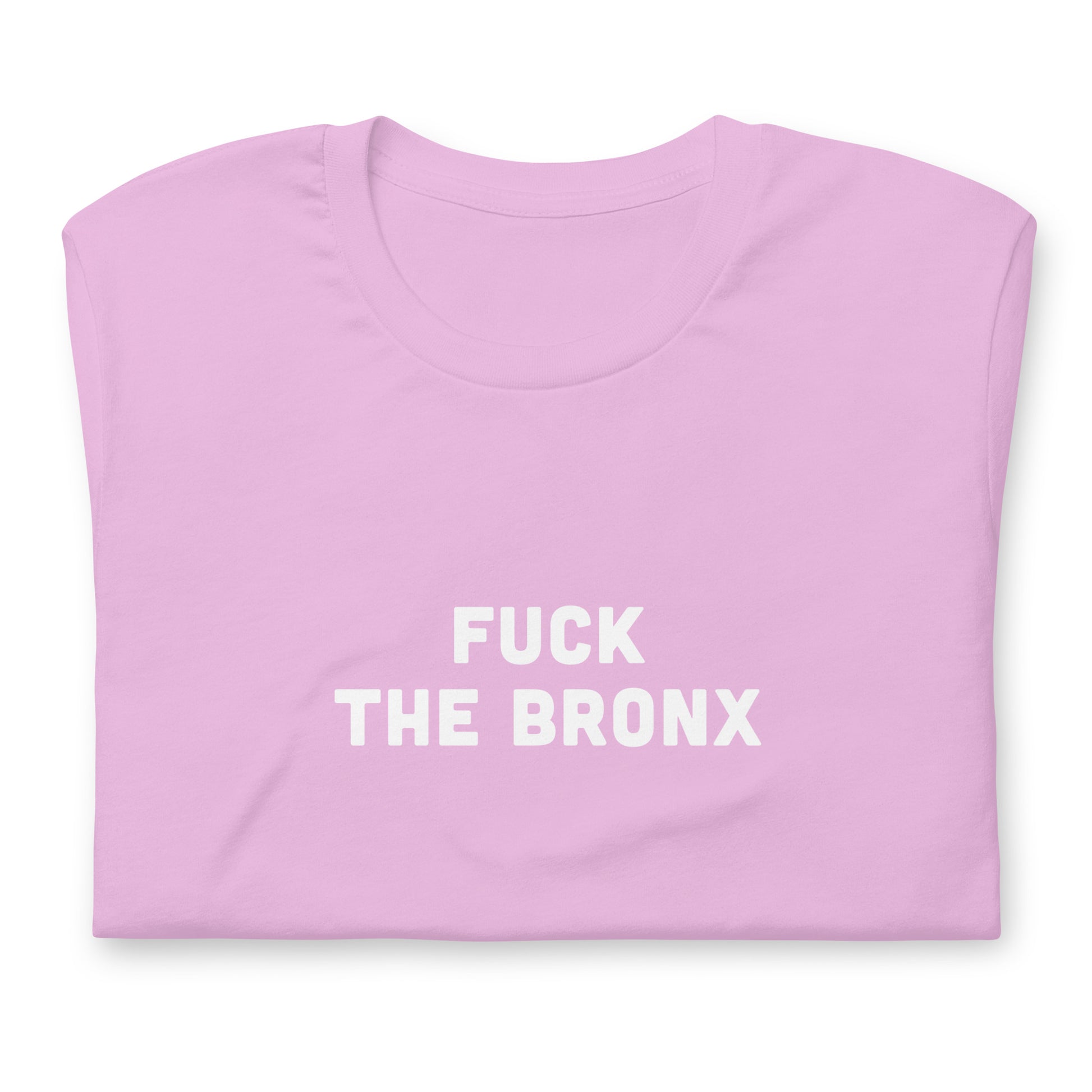 Fuck The Bronx T-Shirt Size 2XL Color Forest