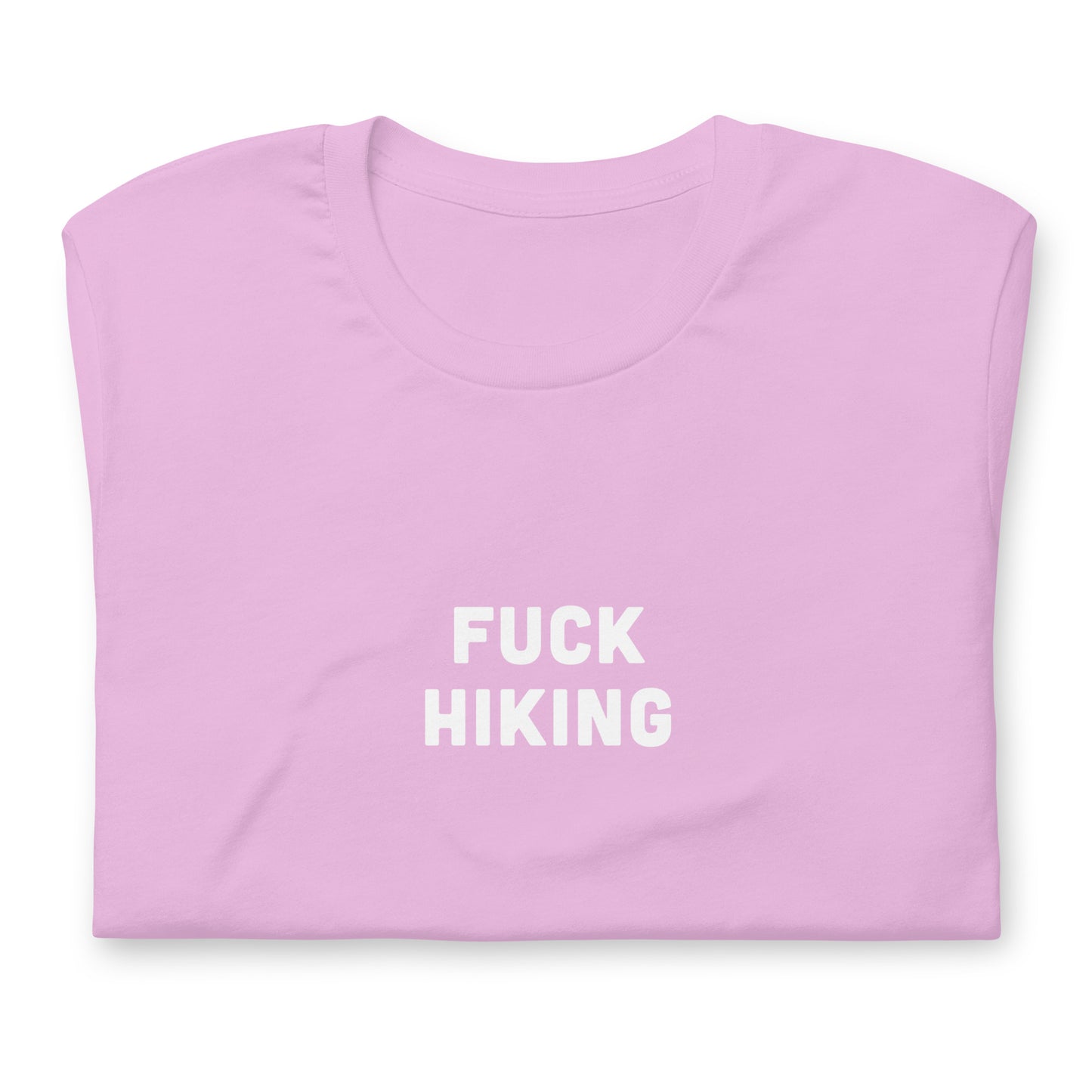 Fuck Hiking T-Shirt Size XL Color Forest