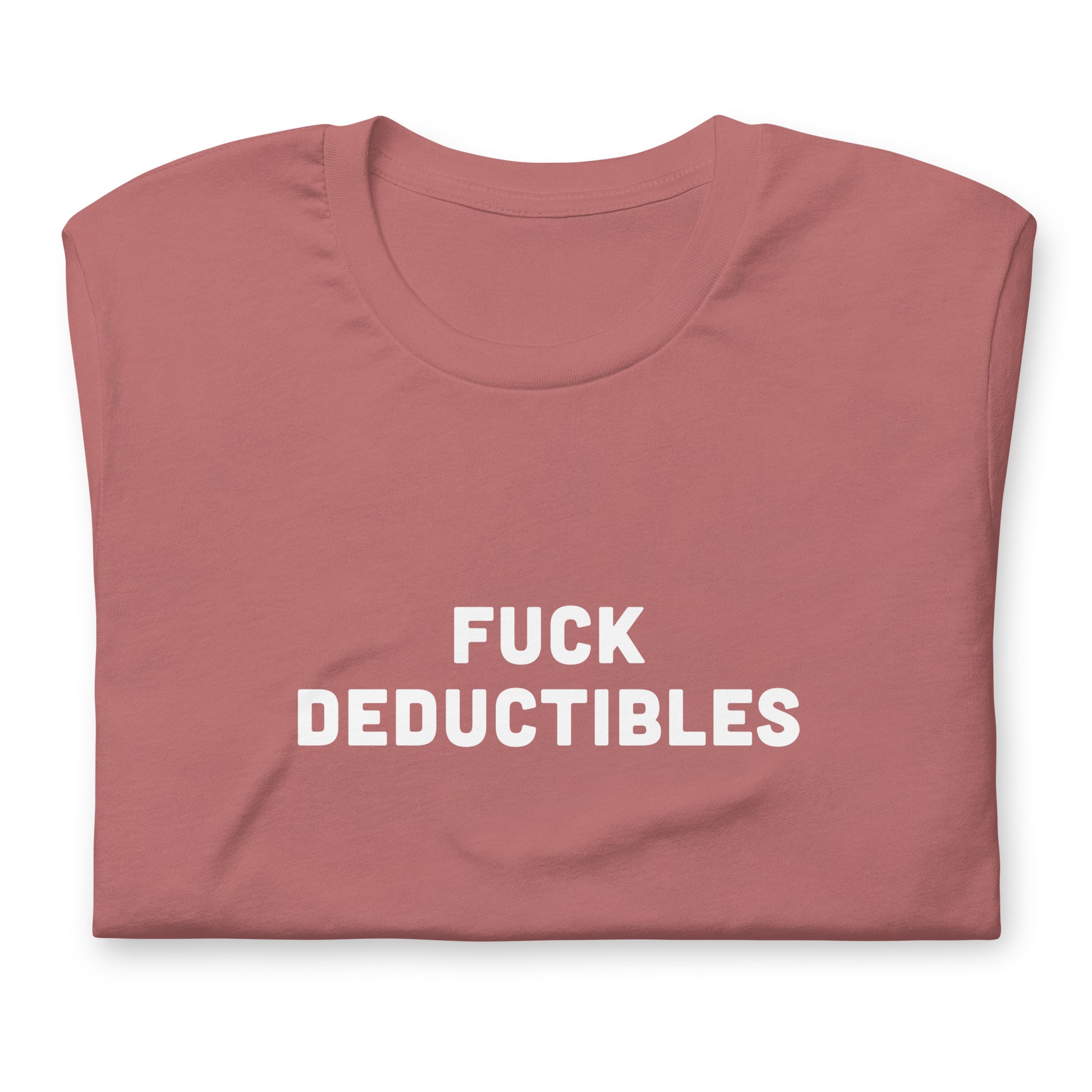 Fuck Deductibles T-Shirt Size XL Color Navy