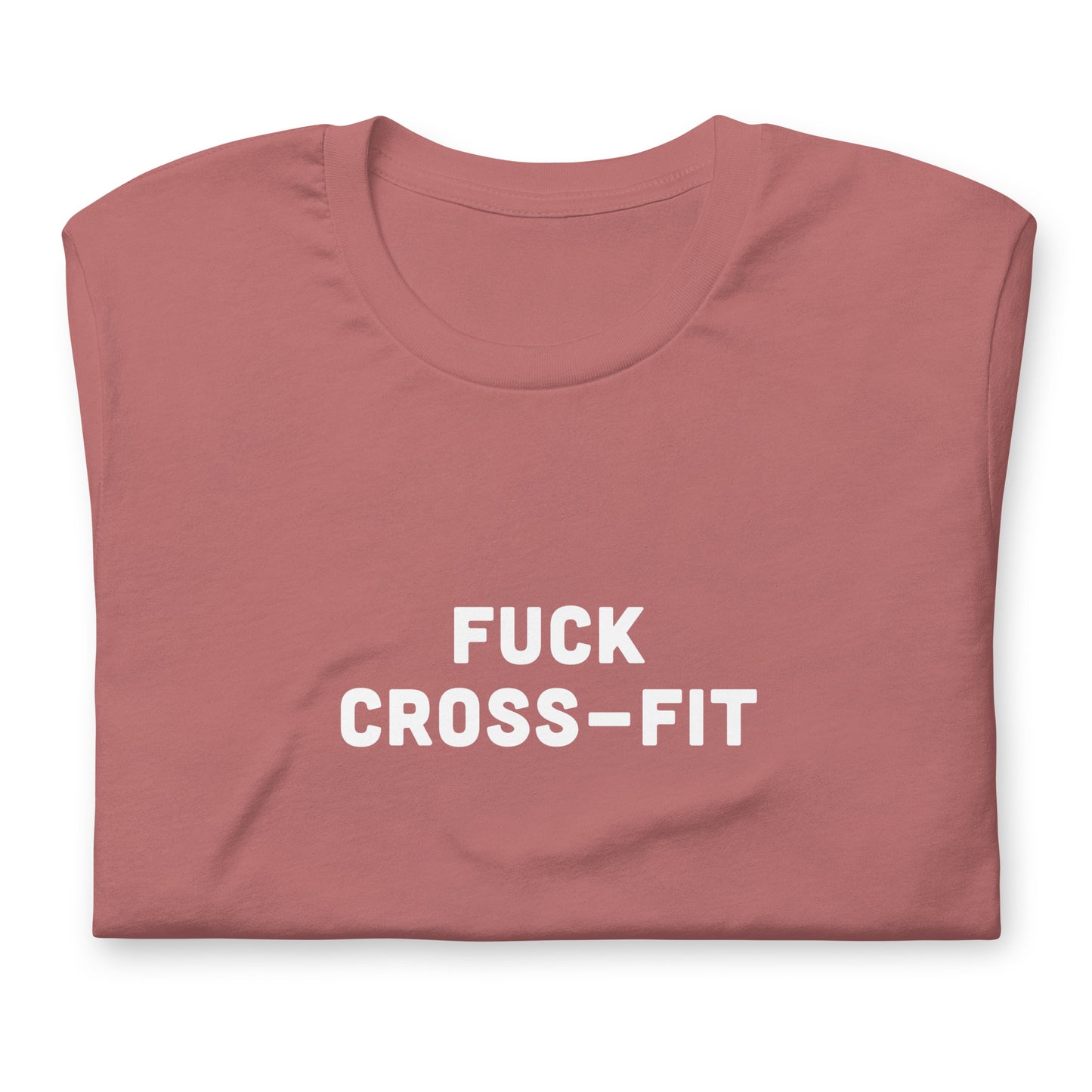 Fuck Cross Fit T-Shirt Size S Color Forest