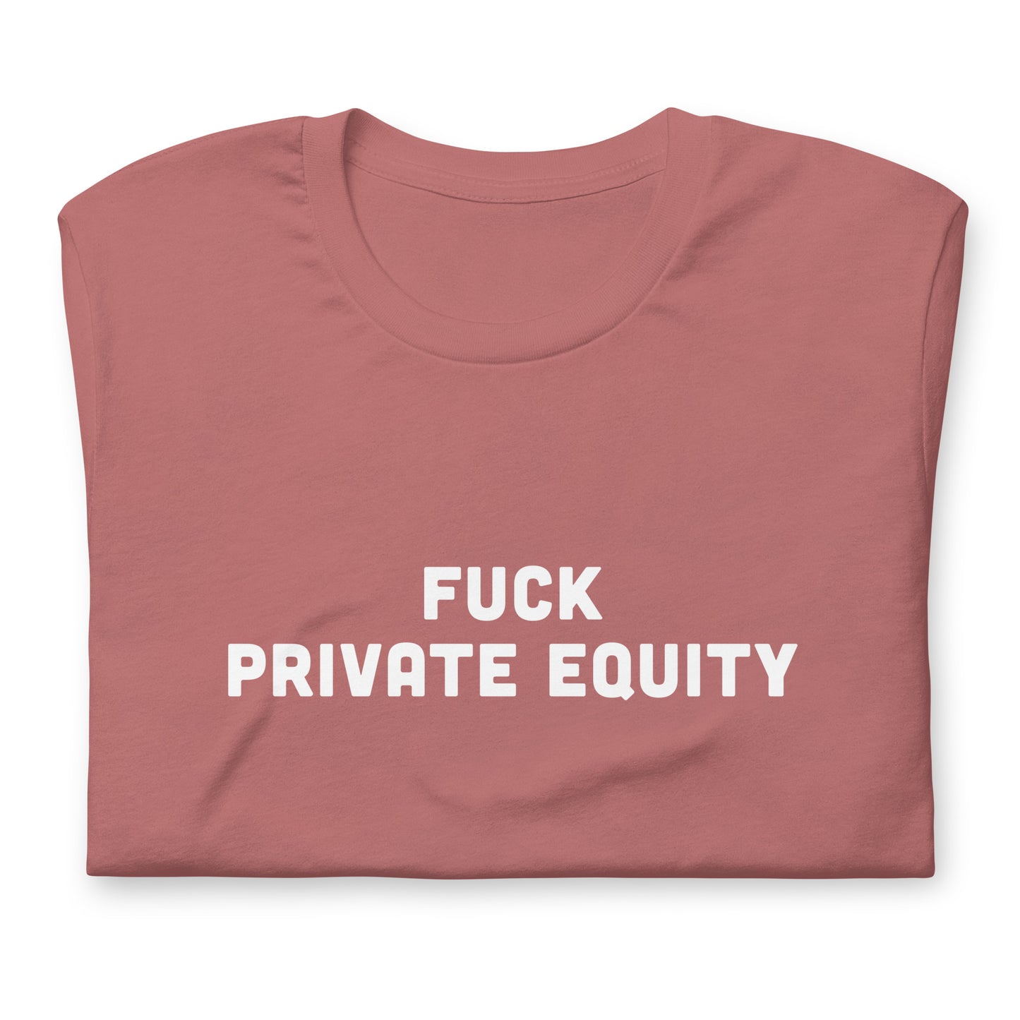 Fuck Private Equity T-Shirt Size 2XL Color Navy