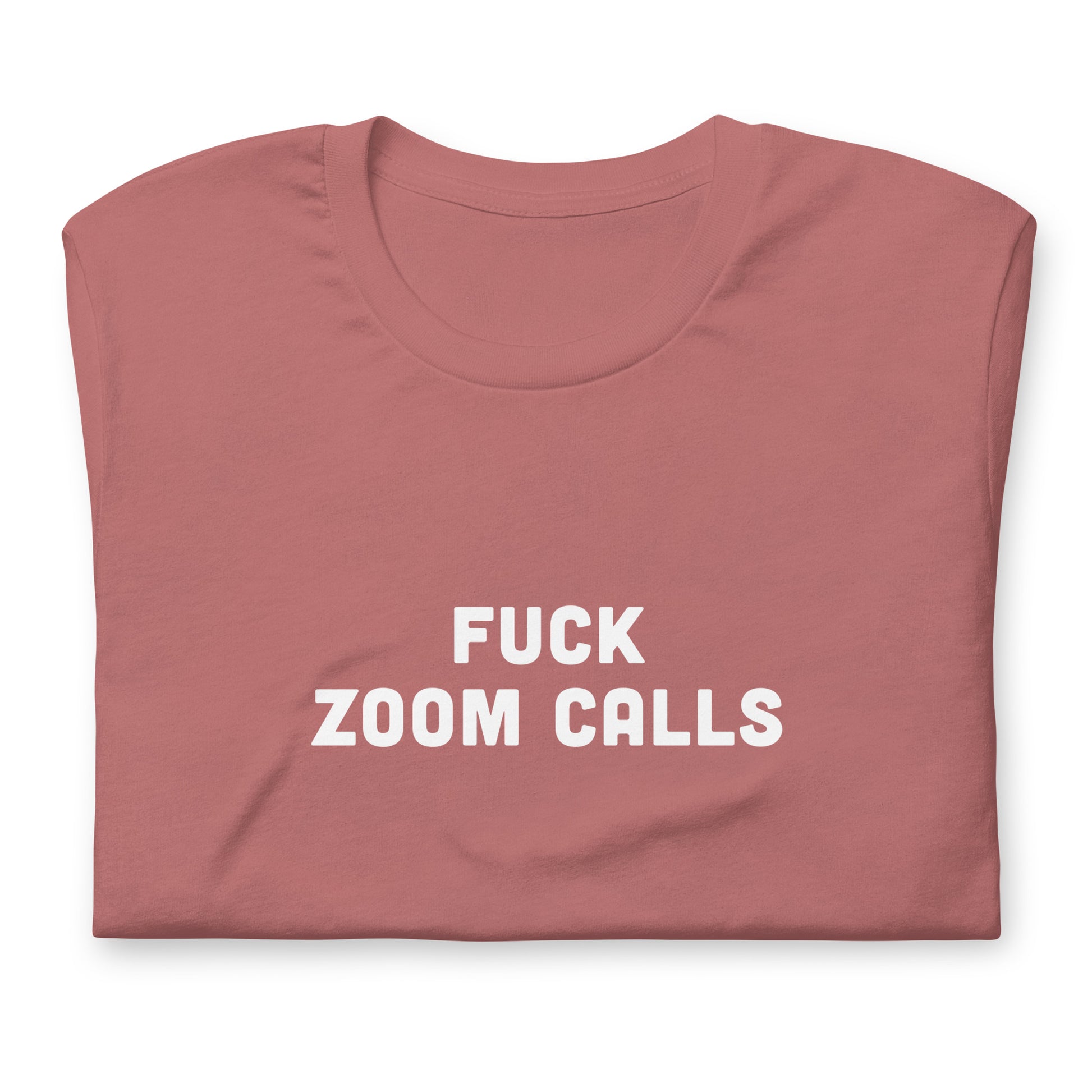 Fuck Zoom Calls T-Shirt Size XL Color Navy