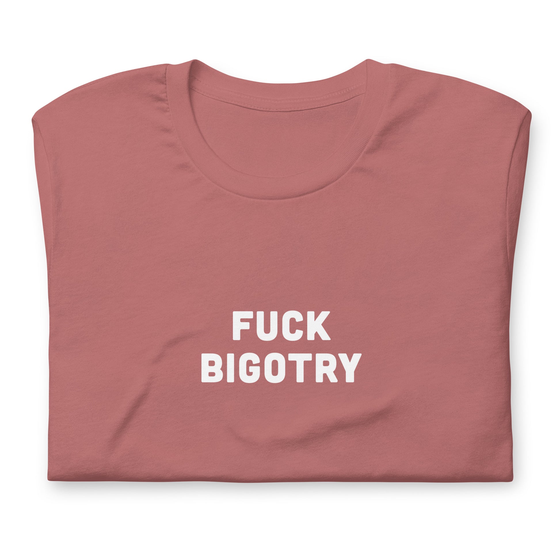 Fuck Bigotry T-Shirt Size 2XL Color Navy