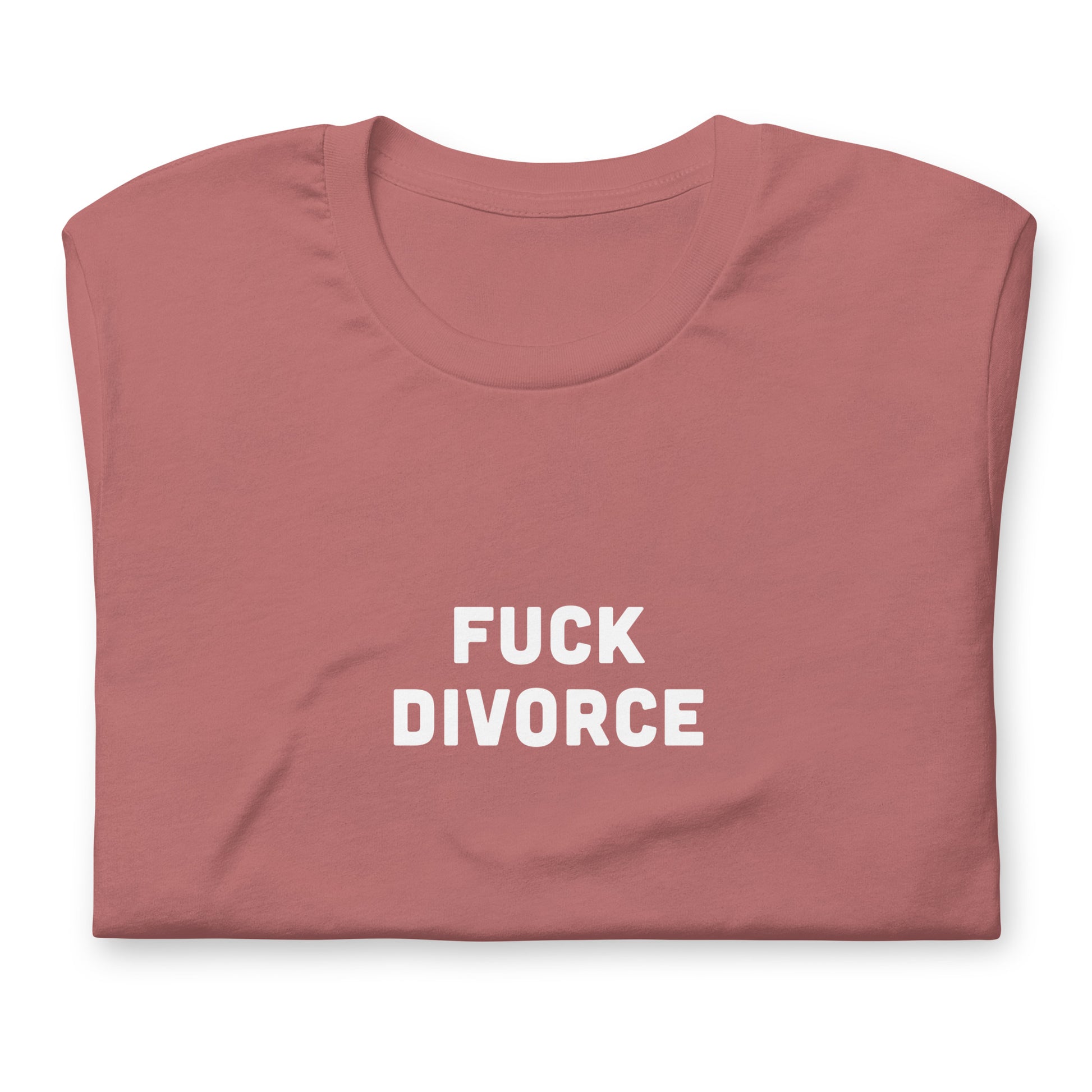 Fuck Divorce T-Shirt Size 2XL Color Navy
