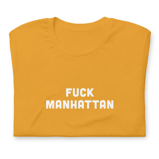 Fuck Manhattan T-Shirt Size S Color Black