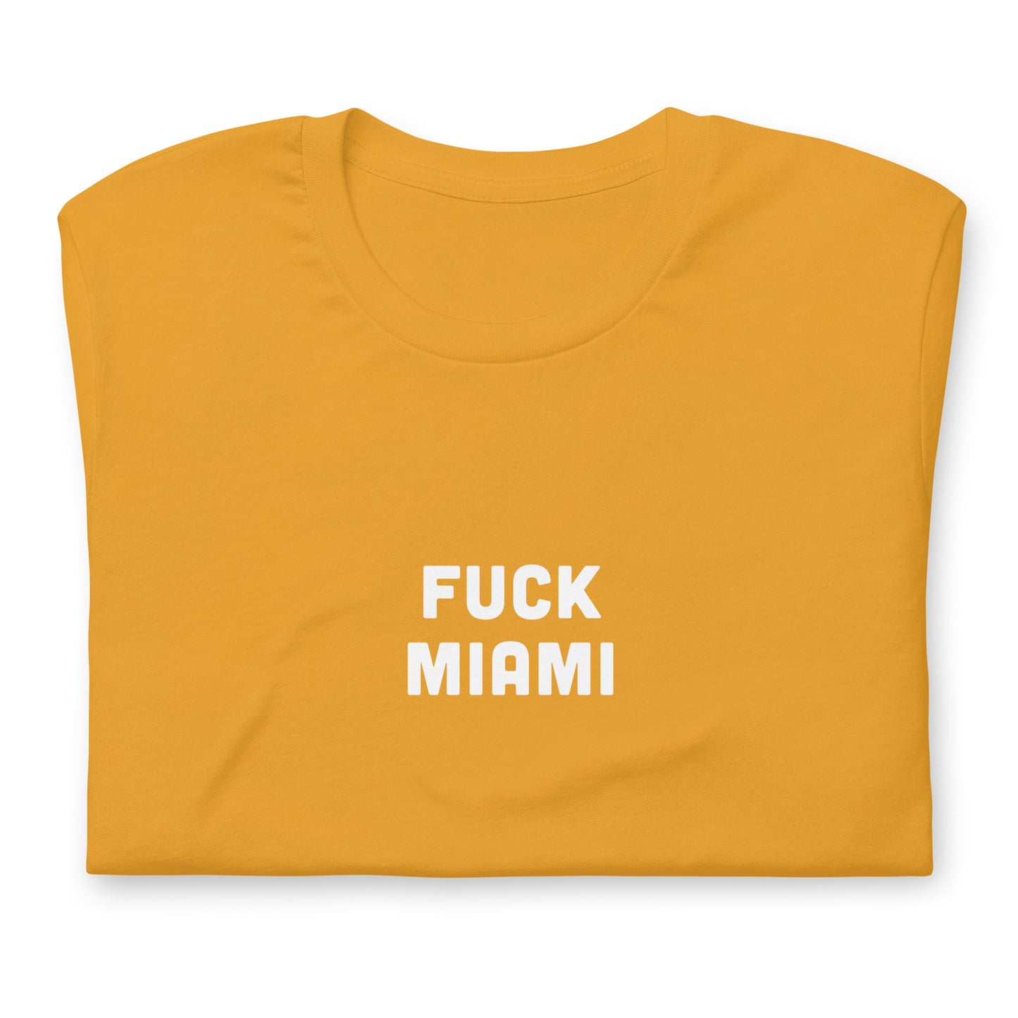 Fuck Miami T-Shirt Size XL Color Forest