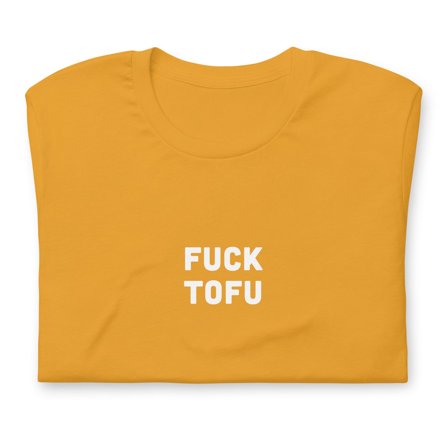 Fuck Tofu T-Shirt Size XL Color Forest