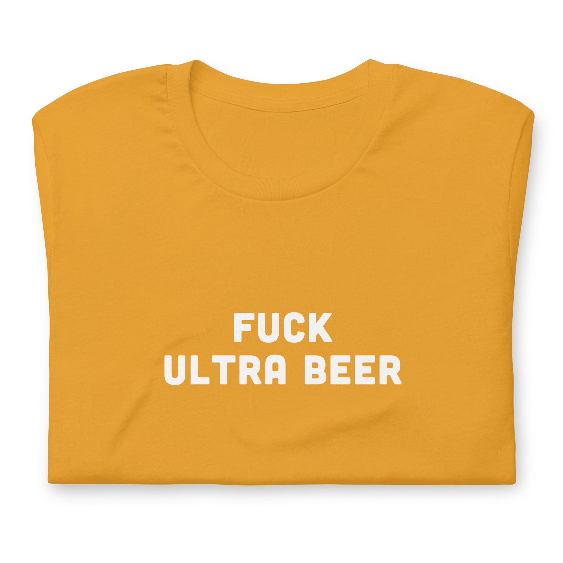 Fuck Ultra Beer T-Shirt Size XL Color Forest