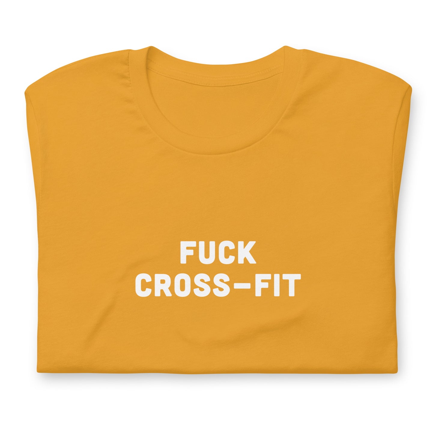 Fuck Cross Fit T-Shirt Size XL Color Forest