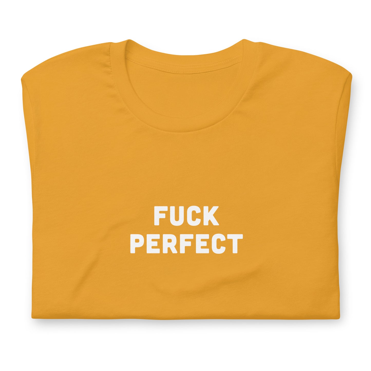 Fuck Perfect T-Shirt Size L Color Forest