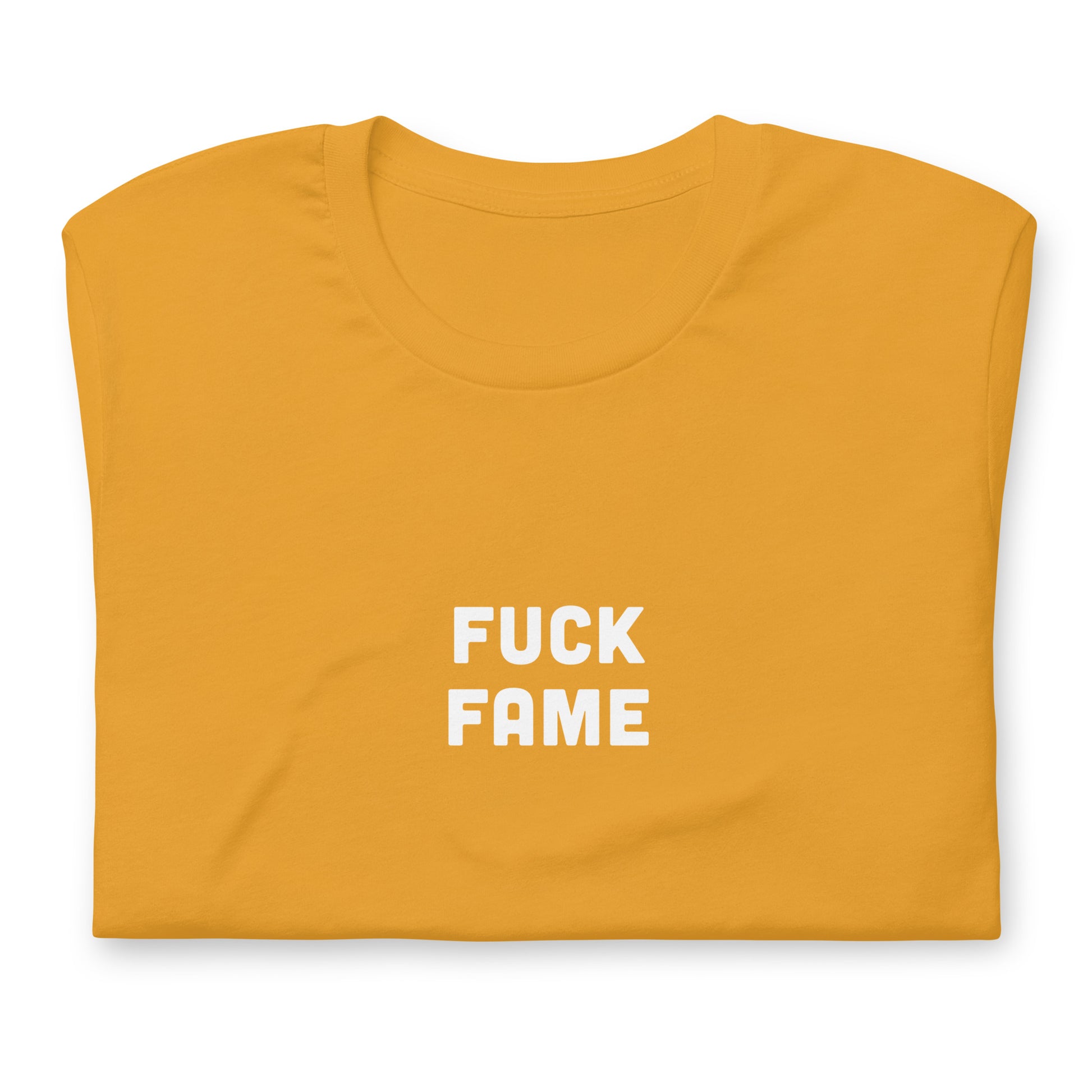 Fuck Fame T-Shirt Size XL Color Forest