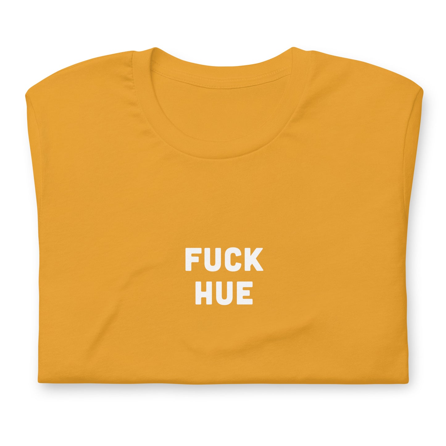 Fuck Hue T-Shirt Size XL Color Forest