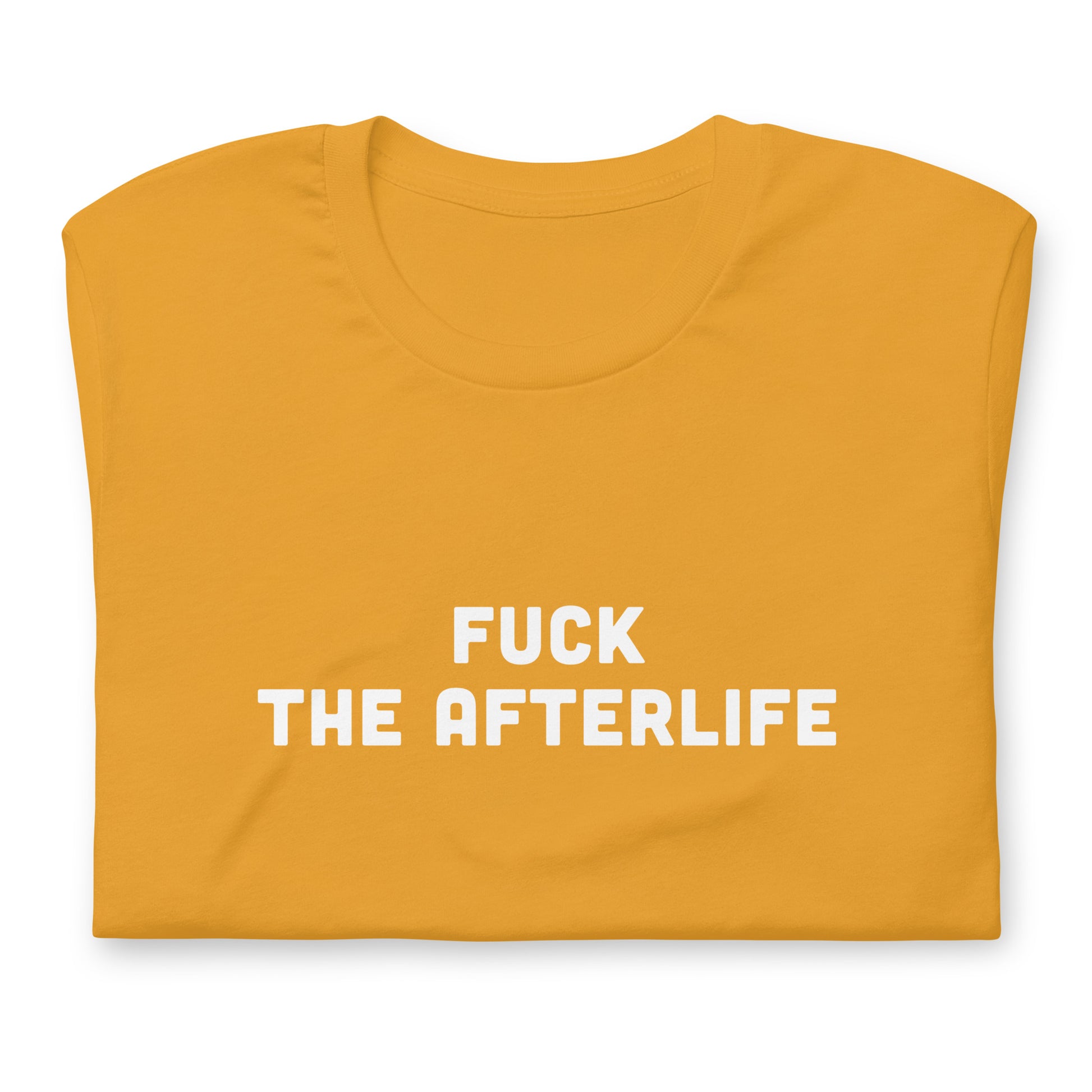 Fuck The Afterlife T-Shirt Size L Color Forest