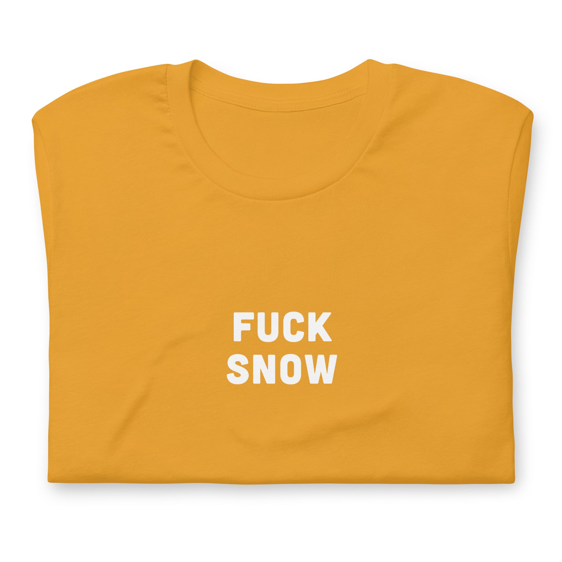 Fuck Snow T-Shirt Size XL Color Forest