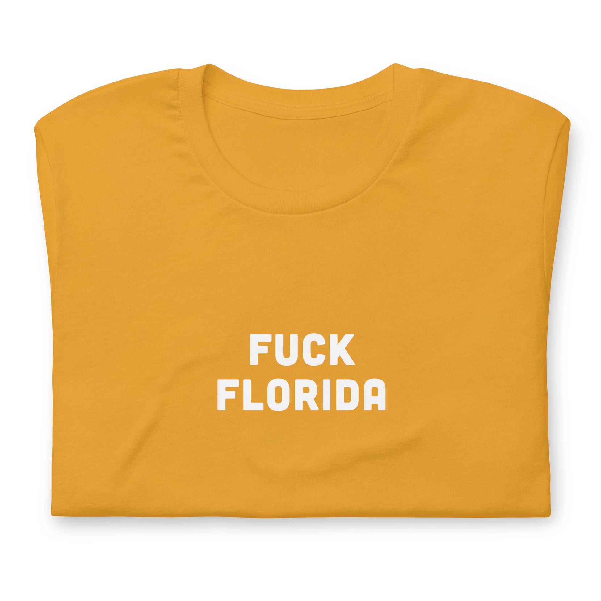 Fuck Florida T-Shirt Size XL Color Forest