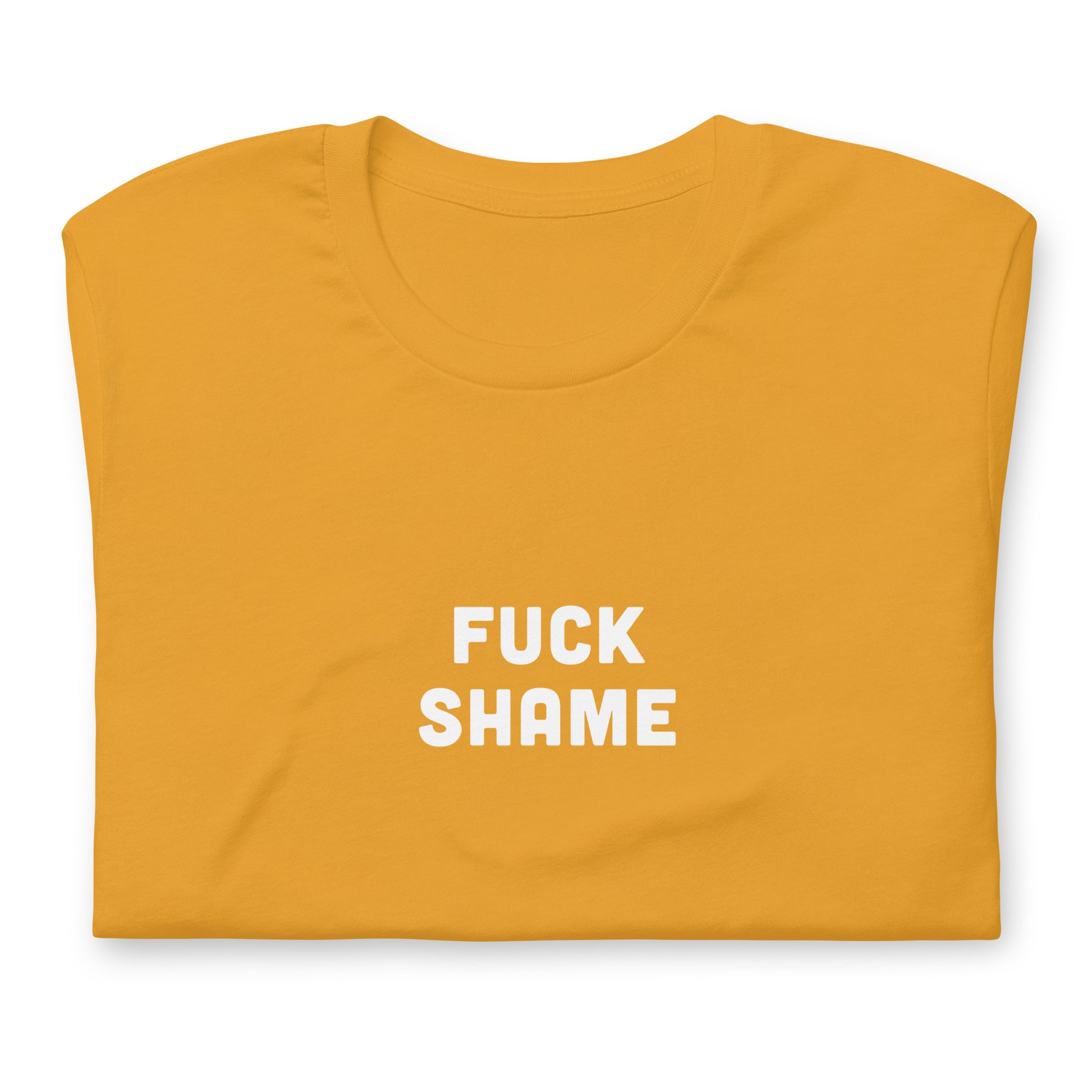 Fuck Shame T-Shirt Size M Color Forest