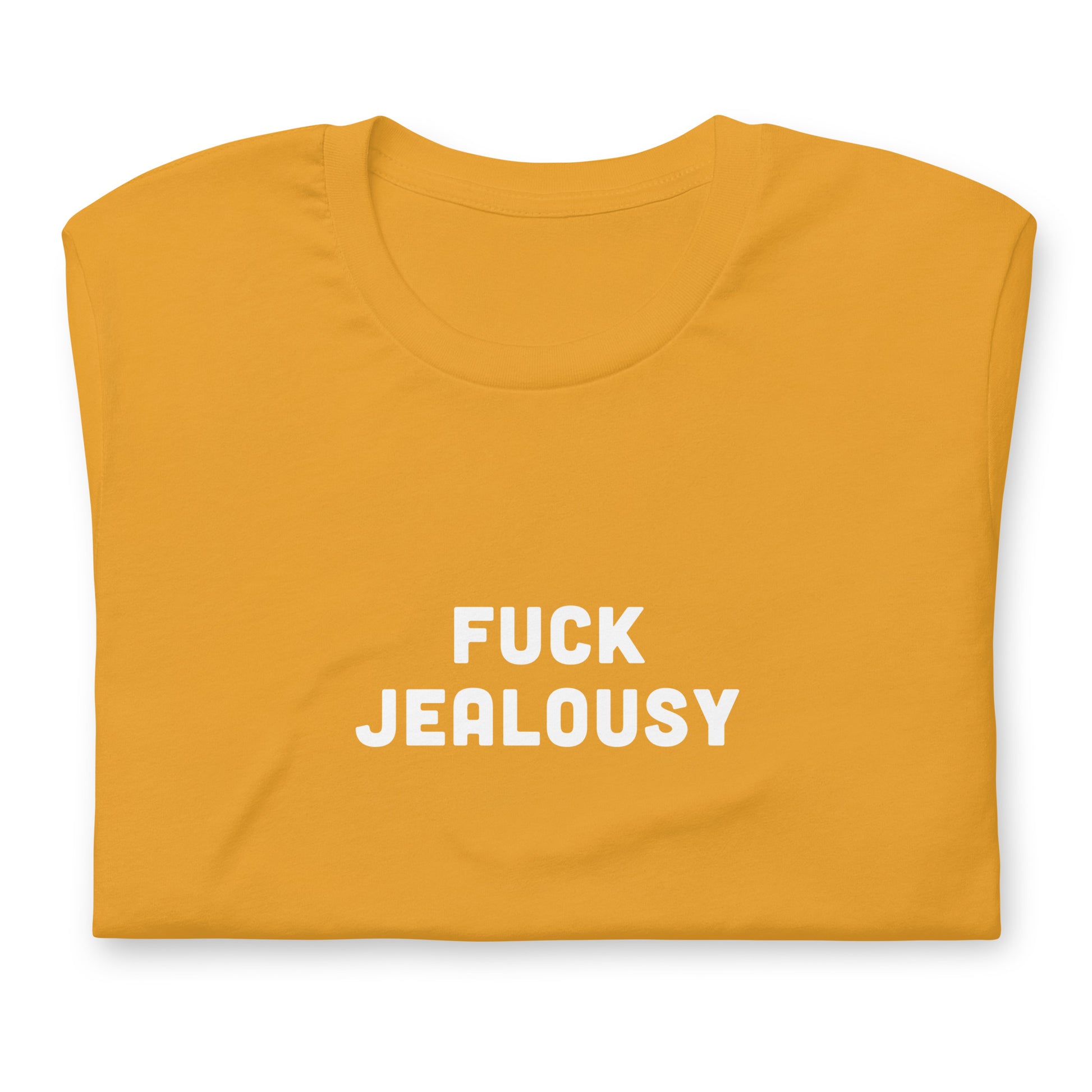 Fuck Jealousy T-Shirt Size M Color Forest