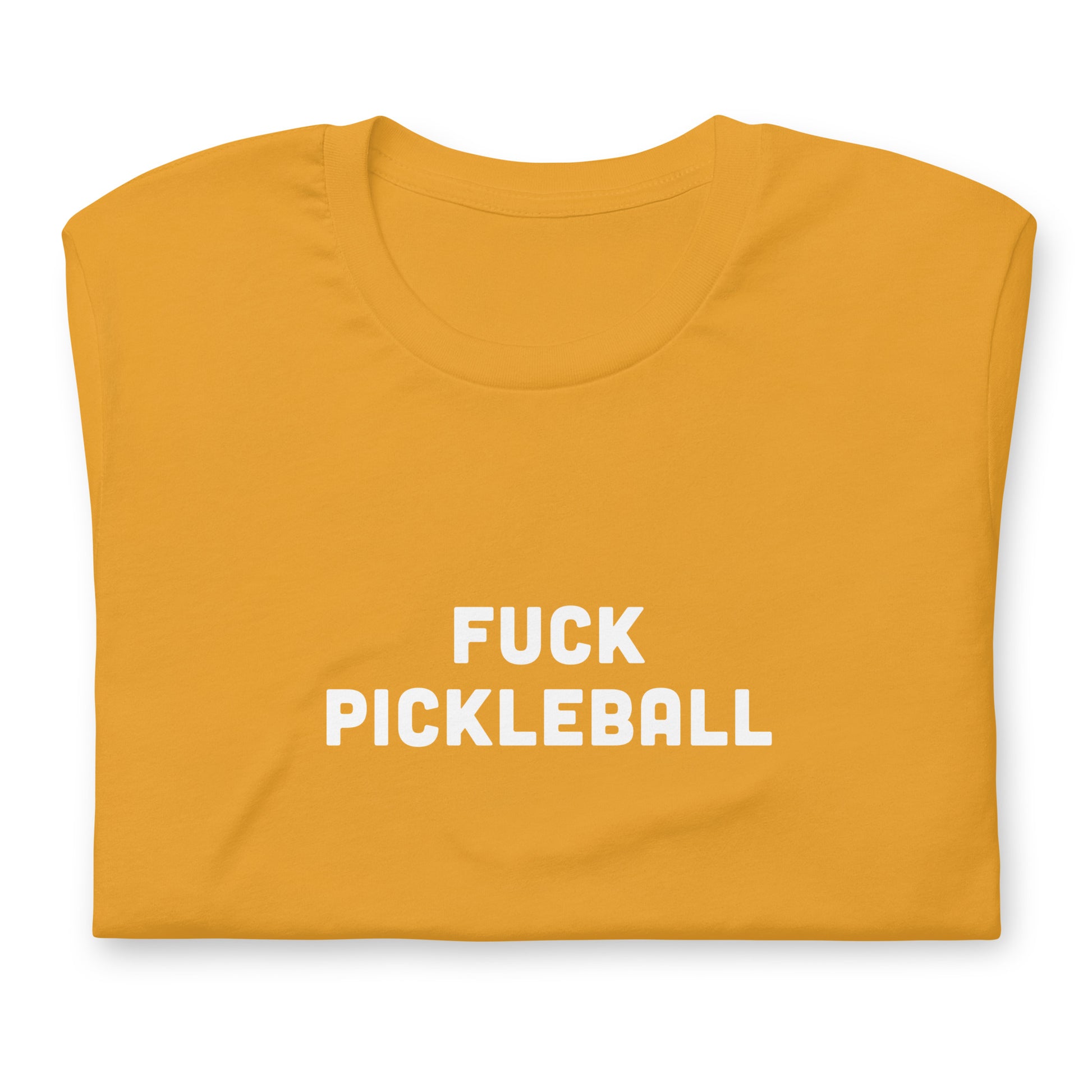 Fuck Pickleball T-Shirt Size M Color Forest