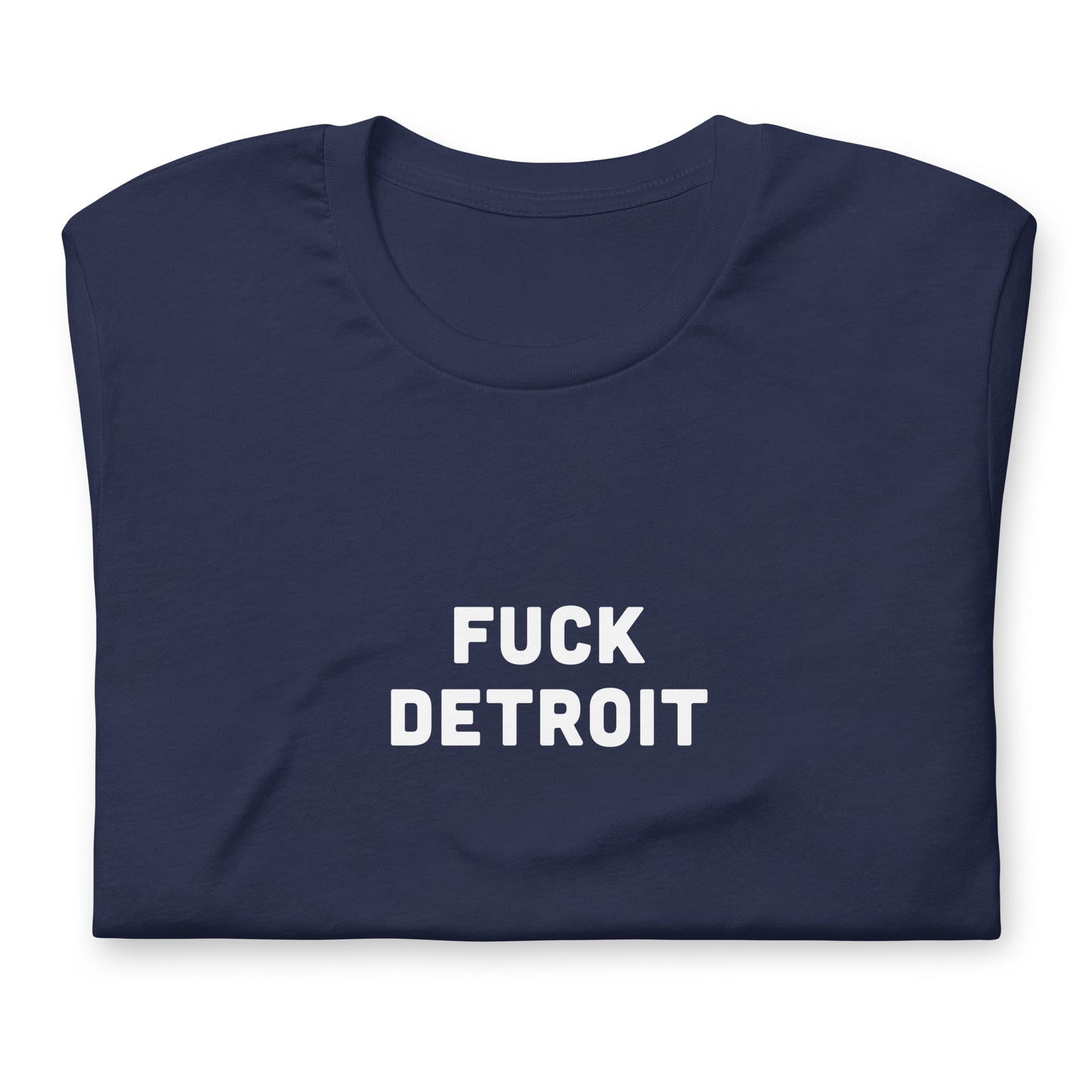 Fuck Detroit T-Shirt Size M Color Black