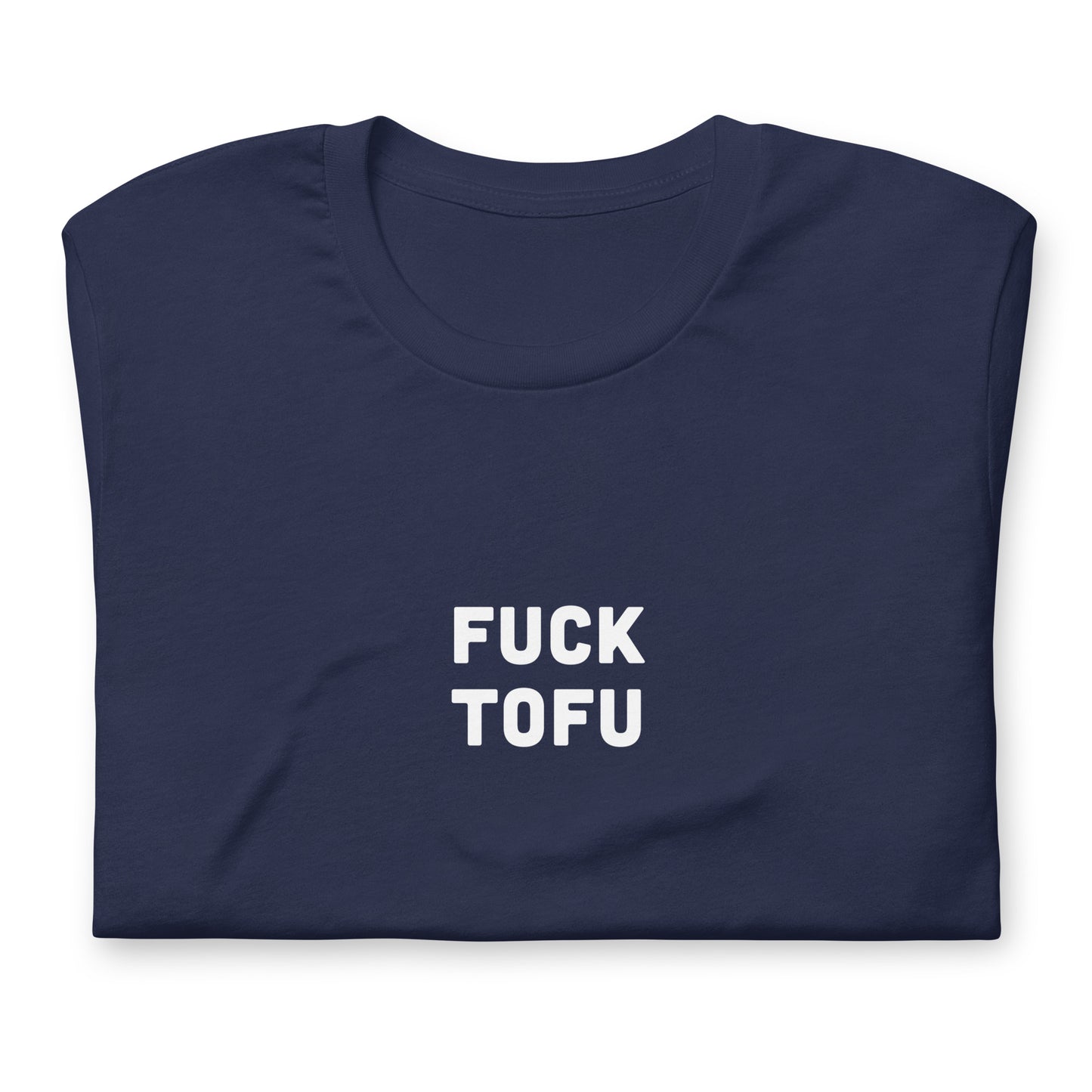 Fuck Tofu T-Shirt Size L Color Black