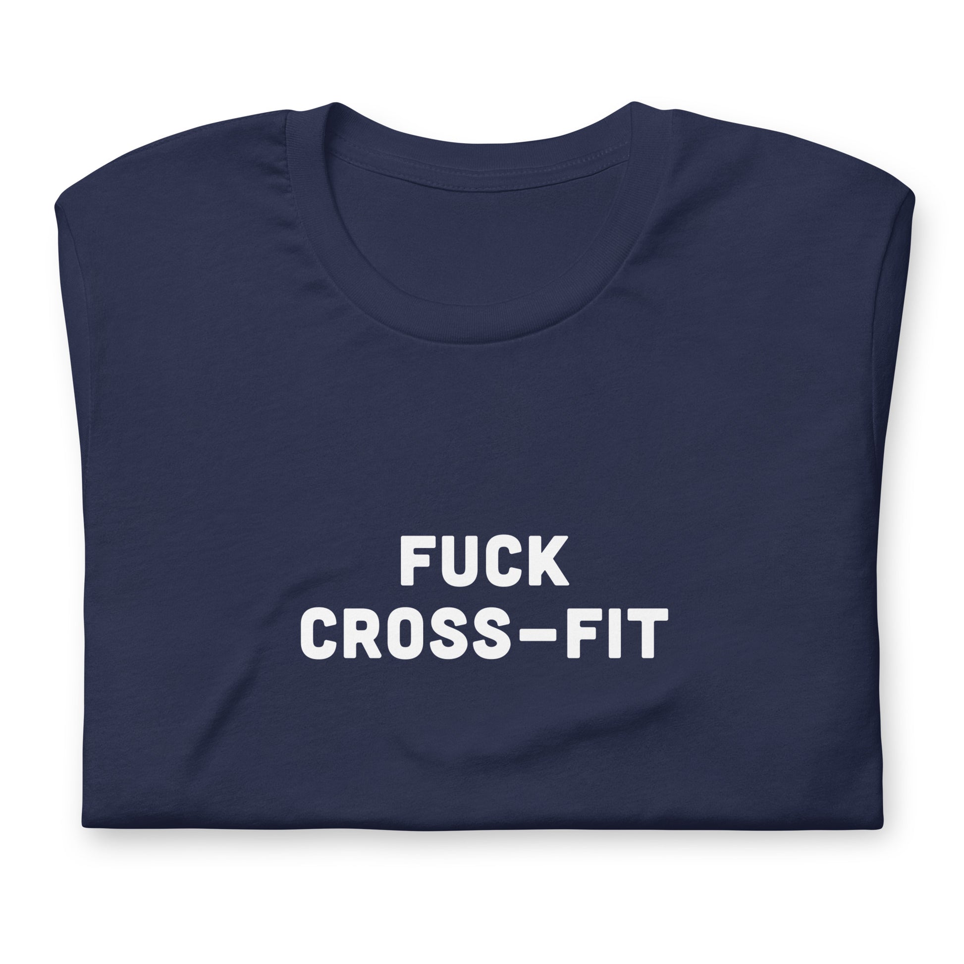 Fuck Cross Fit T-Shirt Size XL Color Black