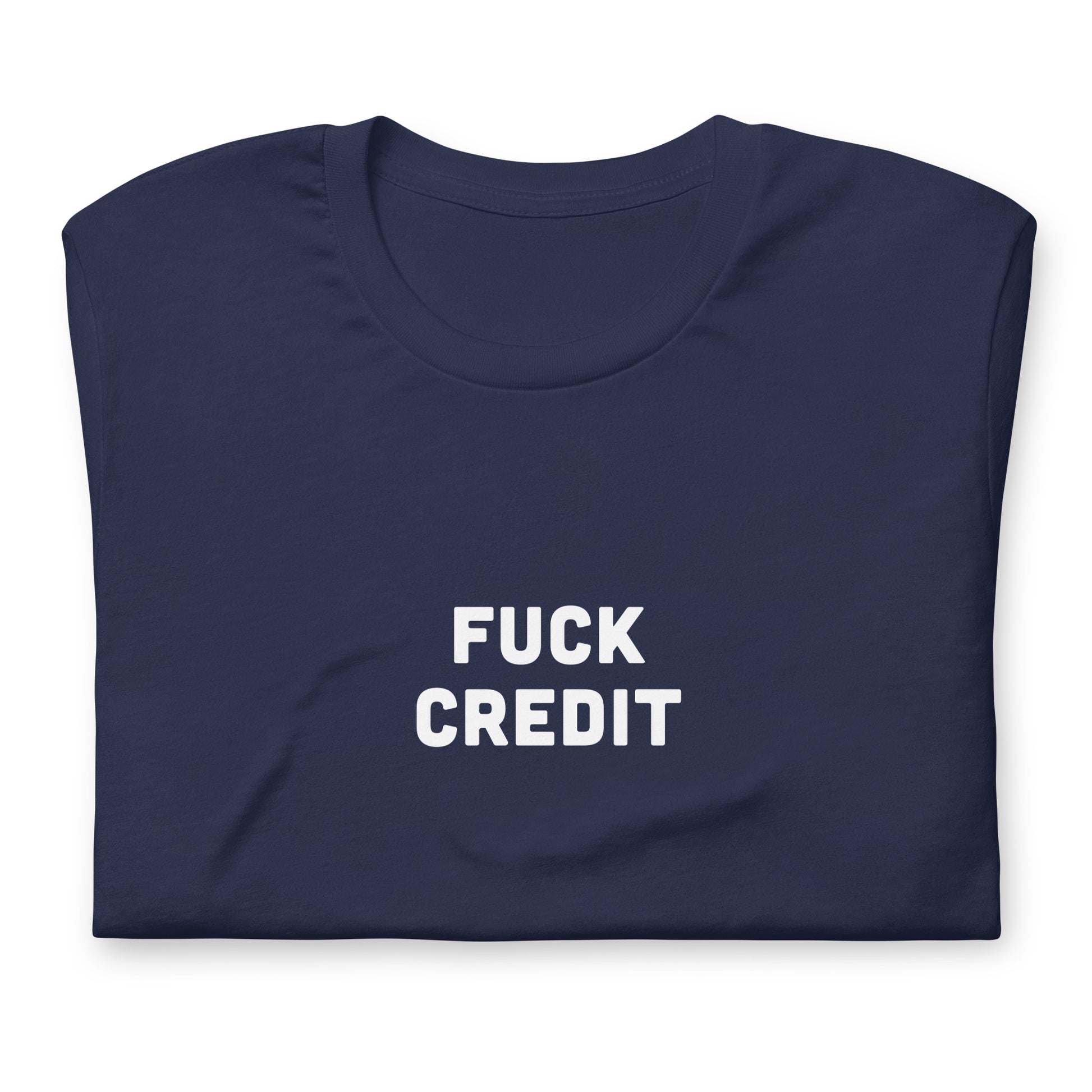 Fuck Credit T-Shirt Size L Color Black