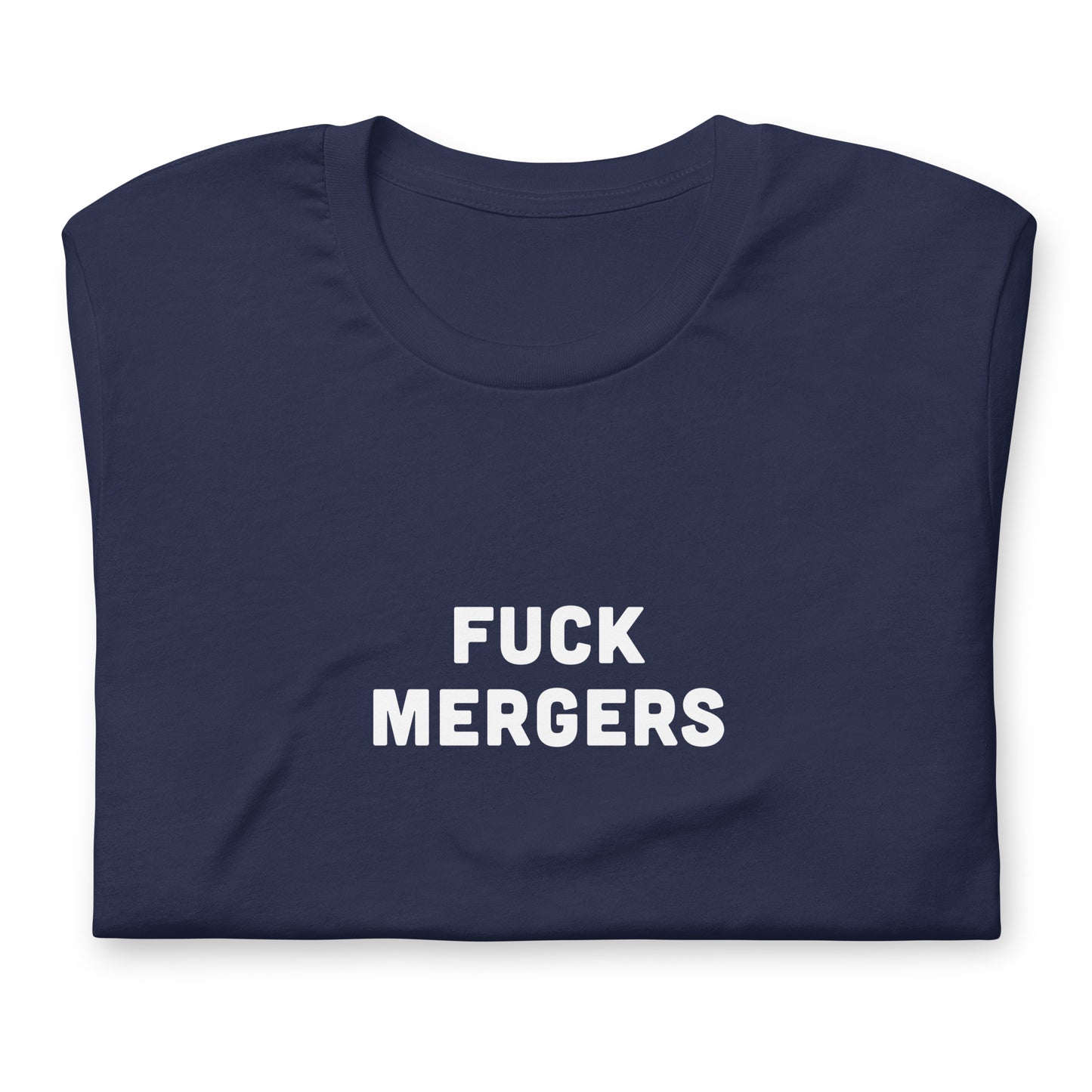 Fuck Mergers T-Shirt Size L Color Black