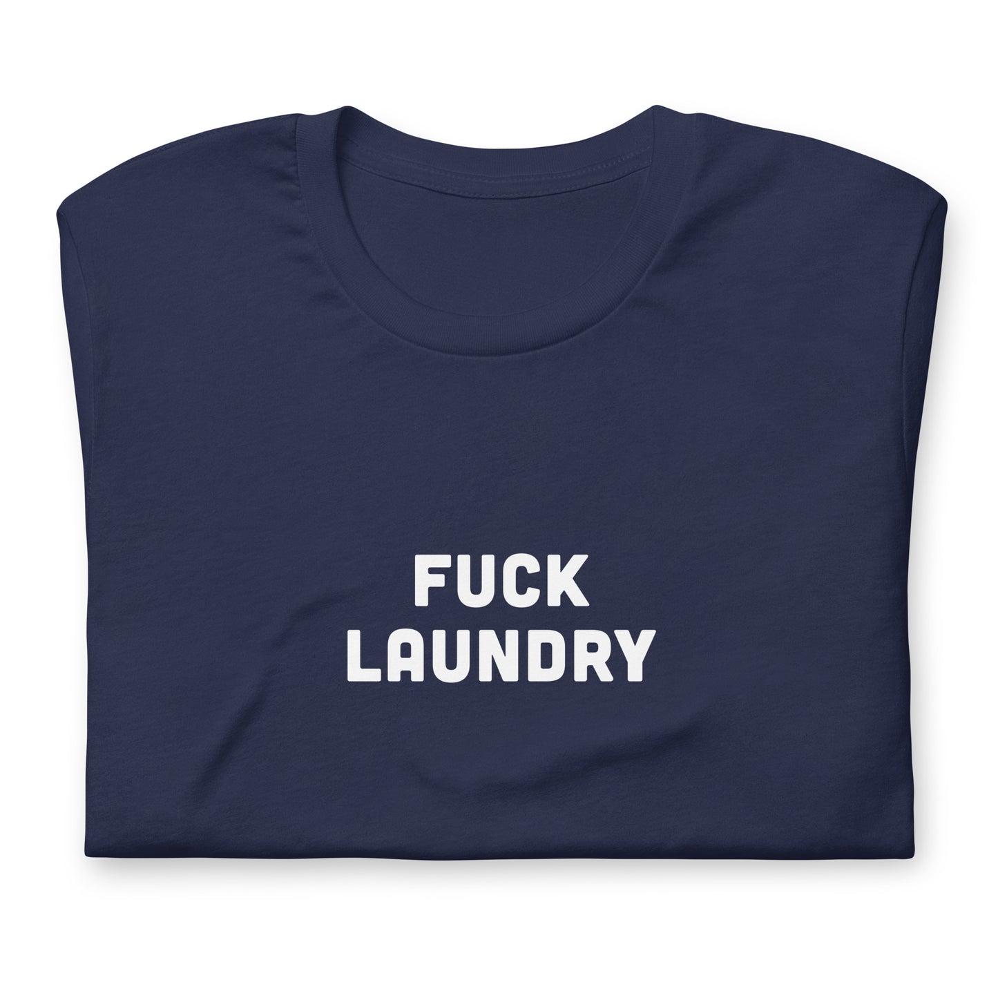 Fuck Laundry T-Shirt Size L Color Black