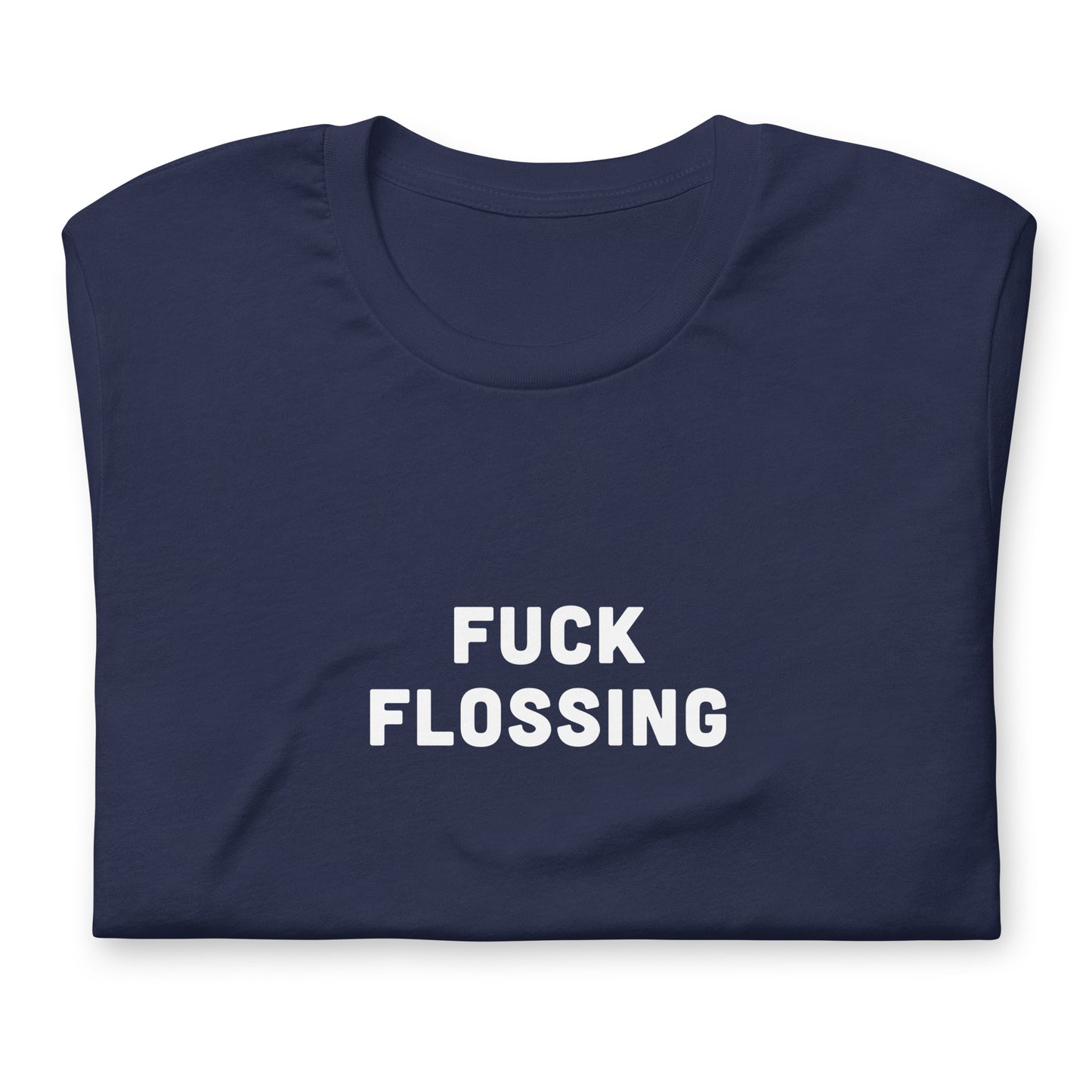 Fuck Flossing T-Shirt Size L Color Black
