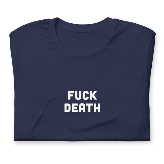 Fuck Death T-Shirt Size S Color Black