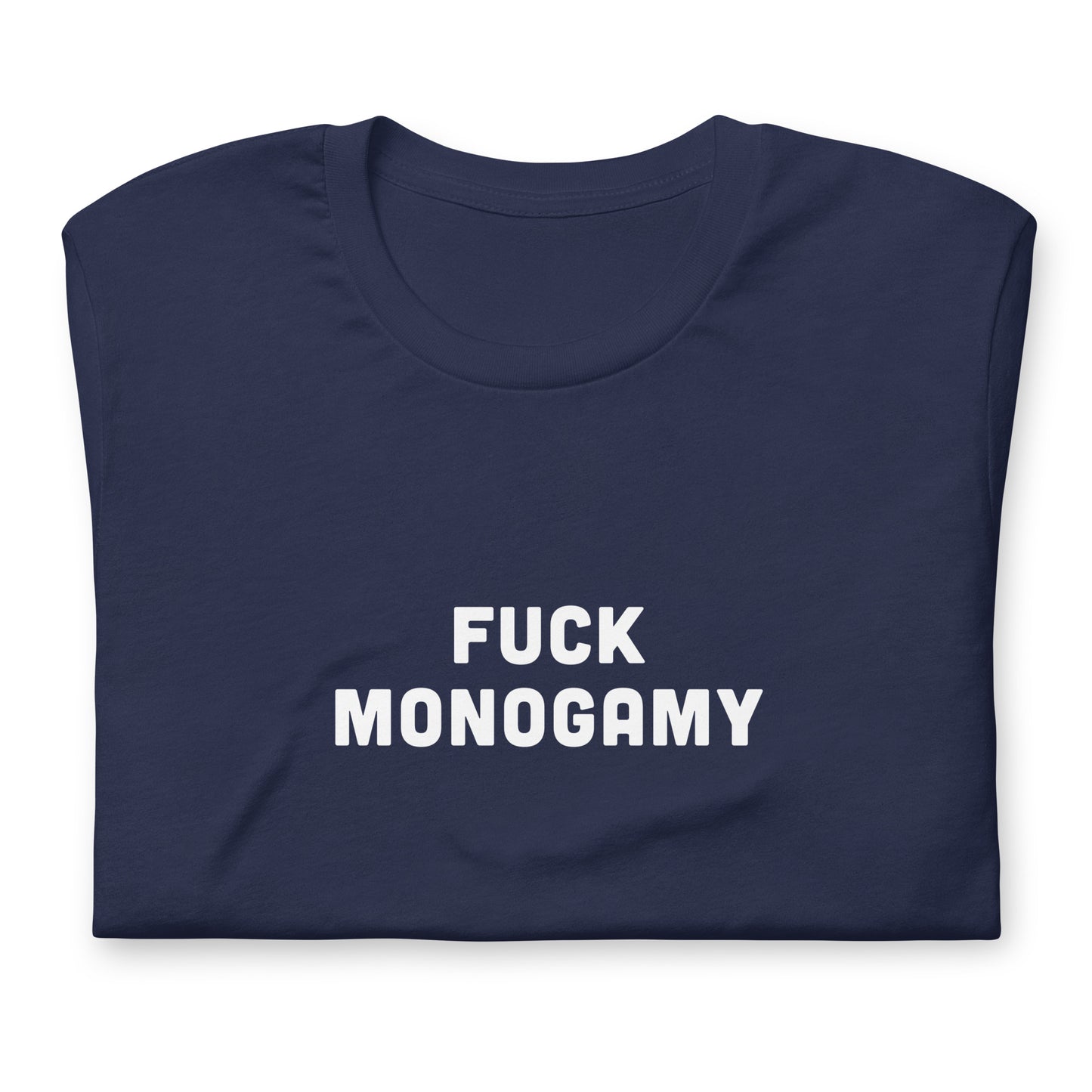 Fuck Monogamy T-Shirt Size L Color Black