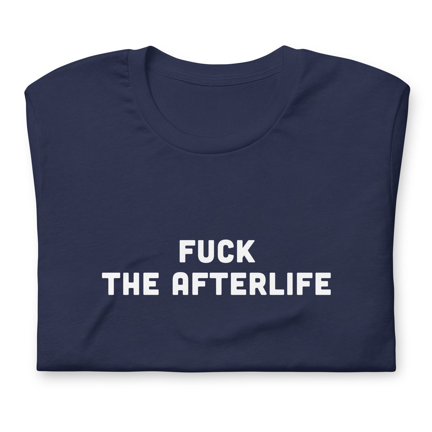Fuck The Afterlife T-Shirt Size M Color Black