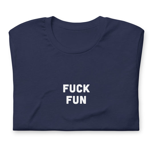 Fuck Fun T-Shirt Size S Color Black